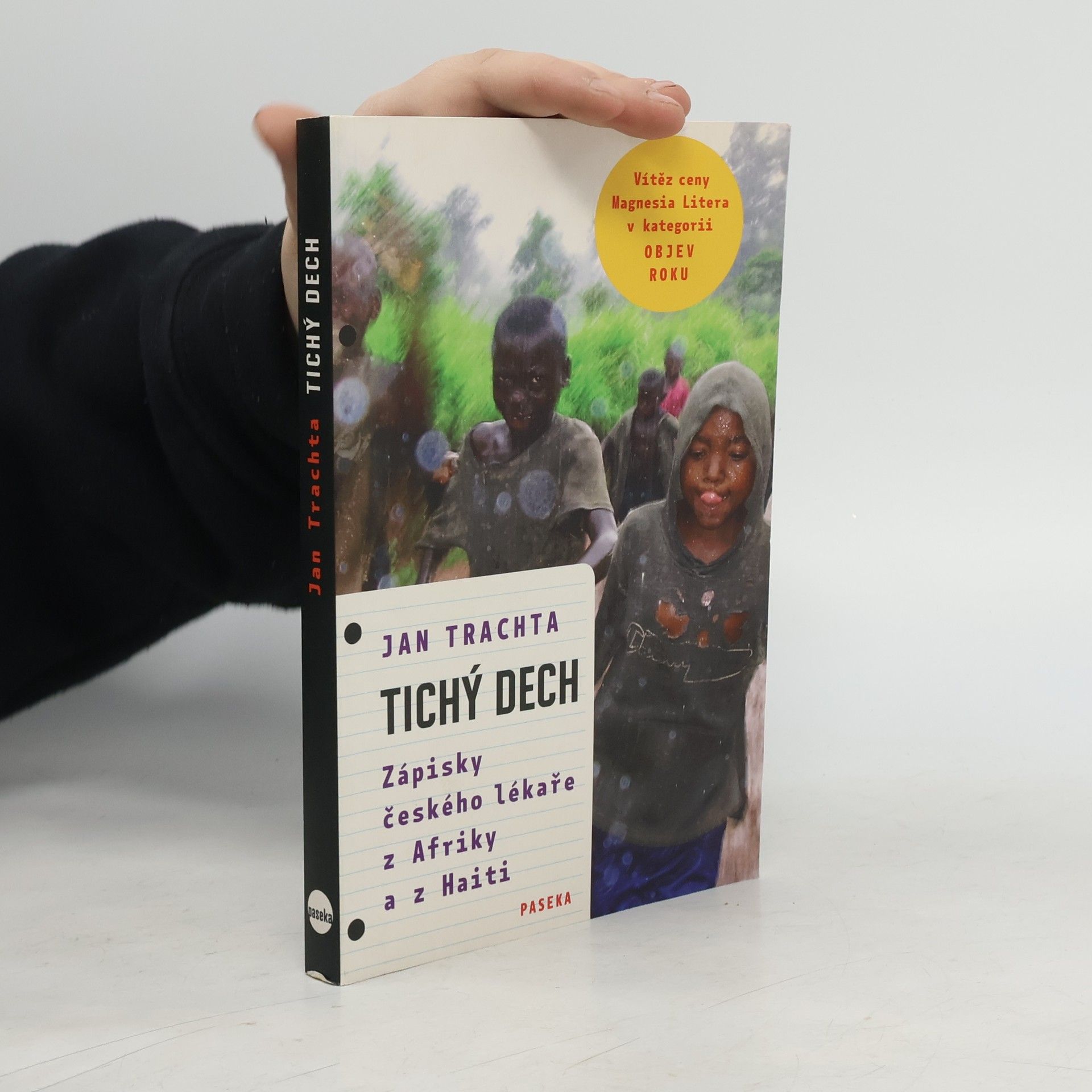 Jan Trachta Tichý dech: Zápisky českého lékaře z Afriky a Haiti