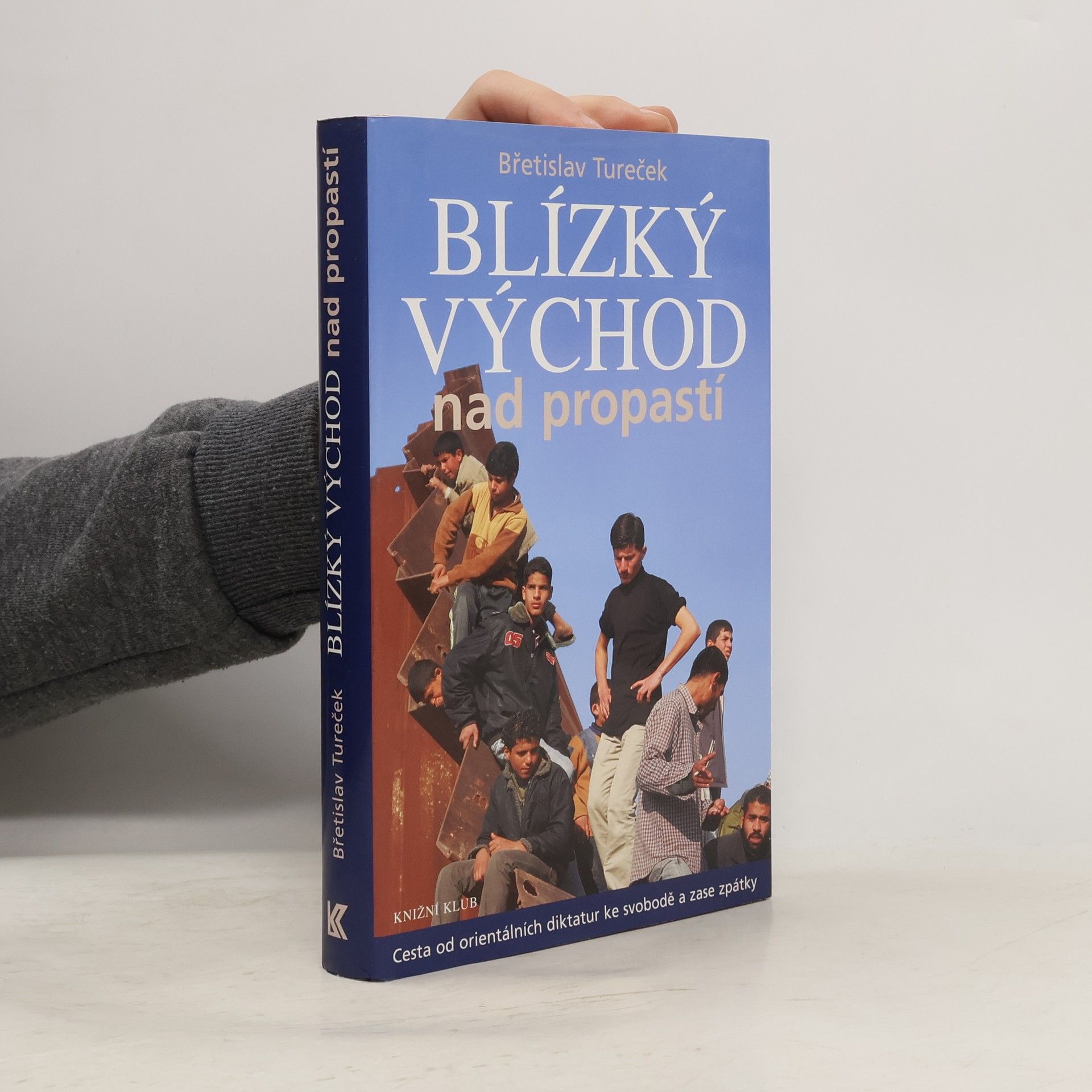 Břetislav Tureček Blízký východ nad propastí
