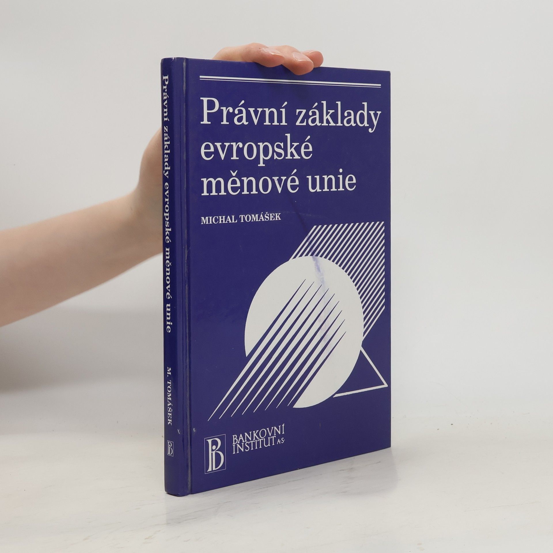 Michal Tomášek Právní základy Evropské měnové unie