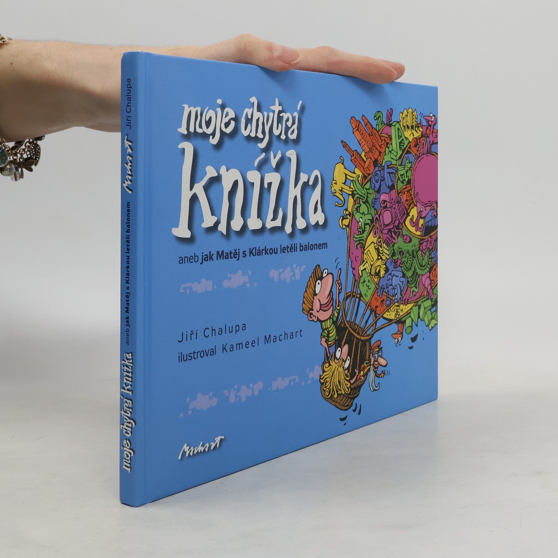 Moje chytrá knížka aneb Jak Matěj s Klárkou letěli balonem