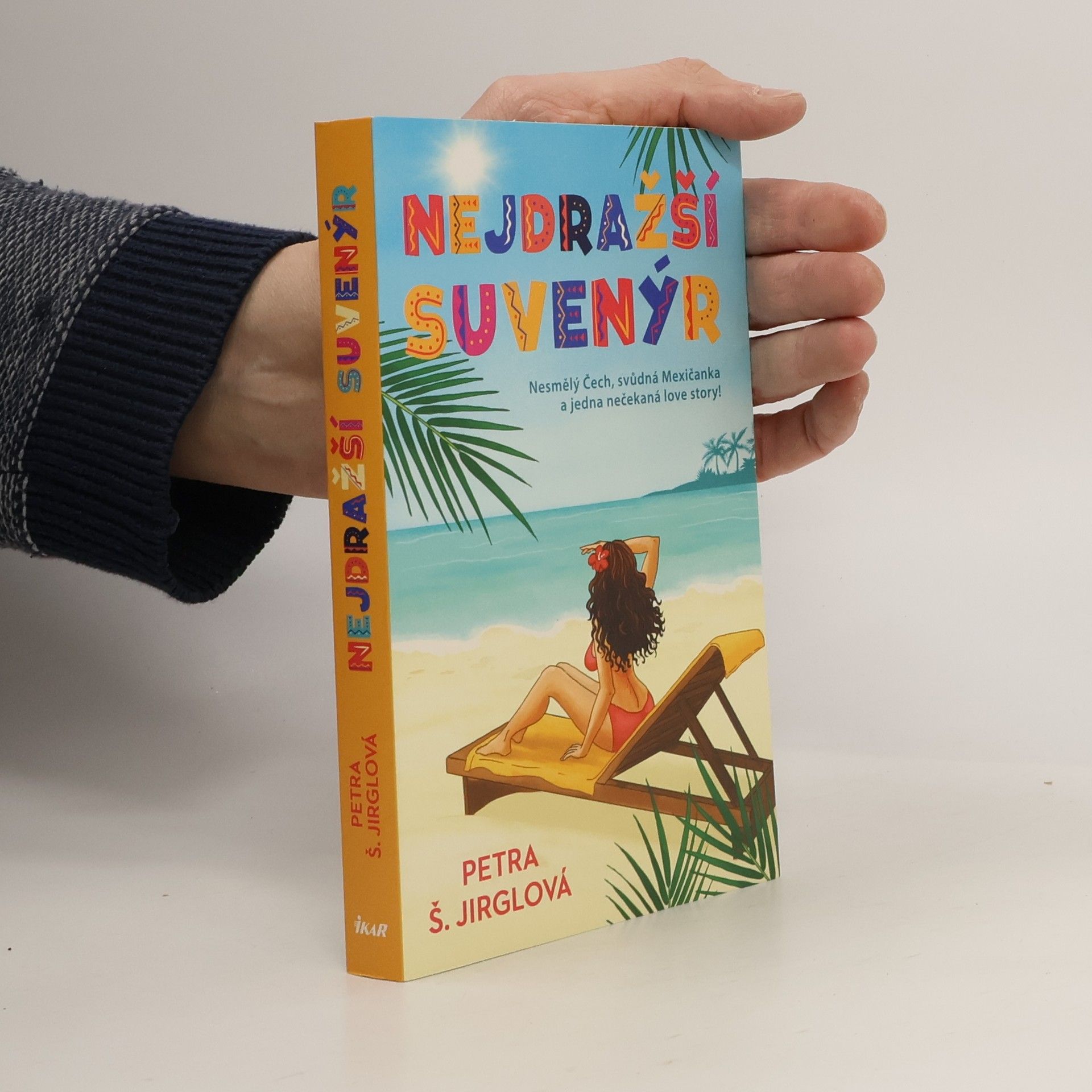 Petra Jirglová Nejdražší suvenýr