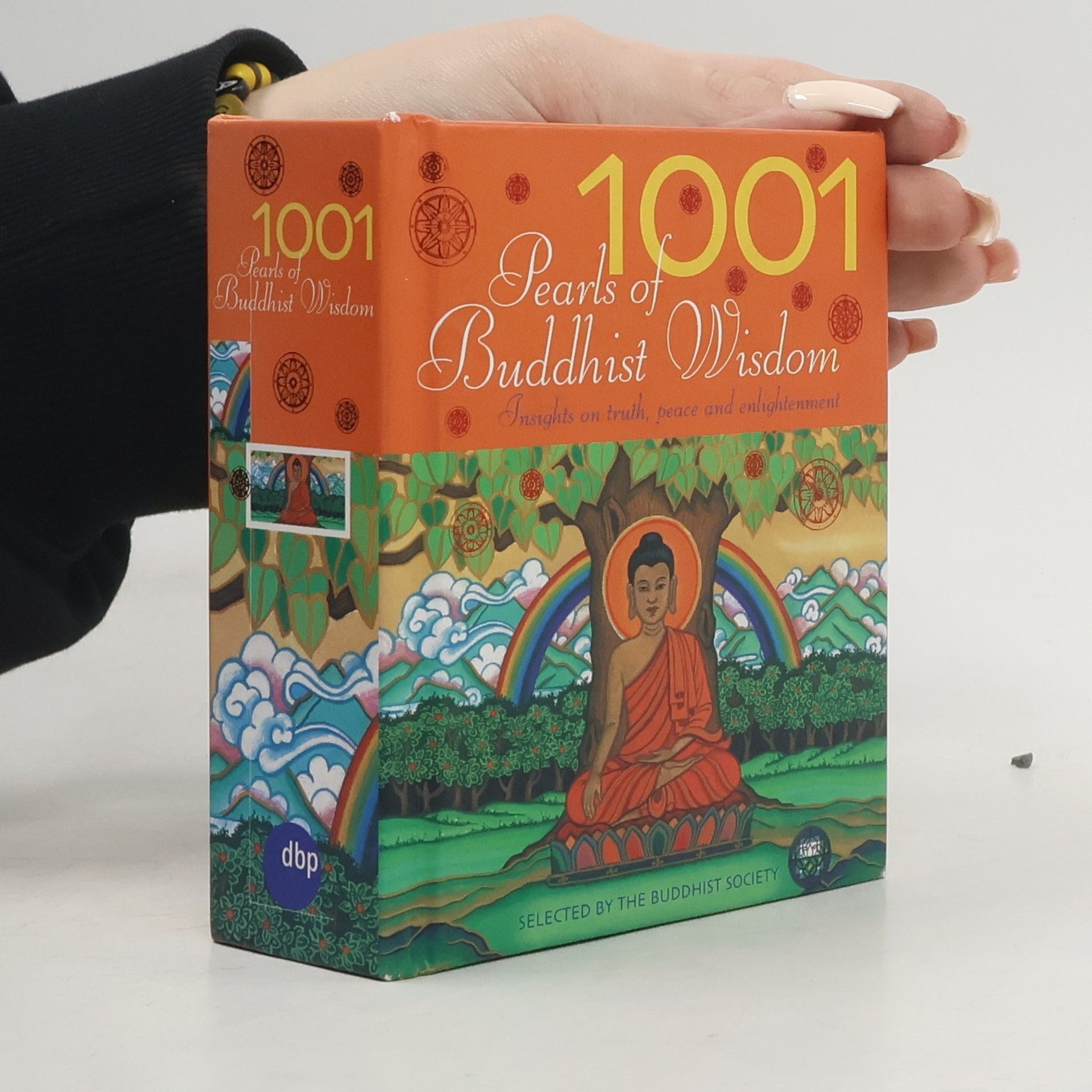 The Buddhist Society 1001 Pearls of Buddhist Wisdom