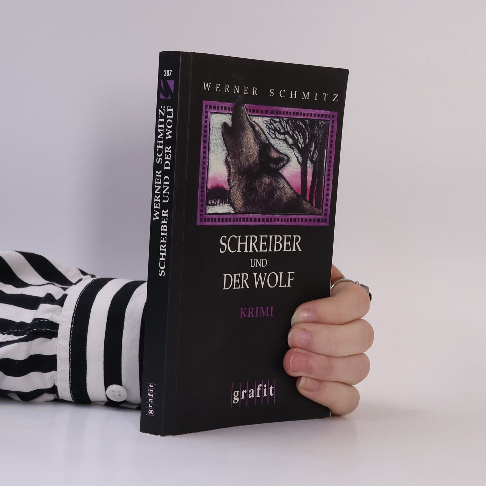 Werner Schmitz Schreiber und der Wolf. Kriminalroman