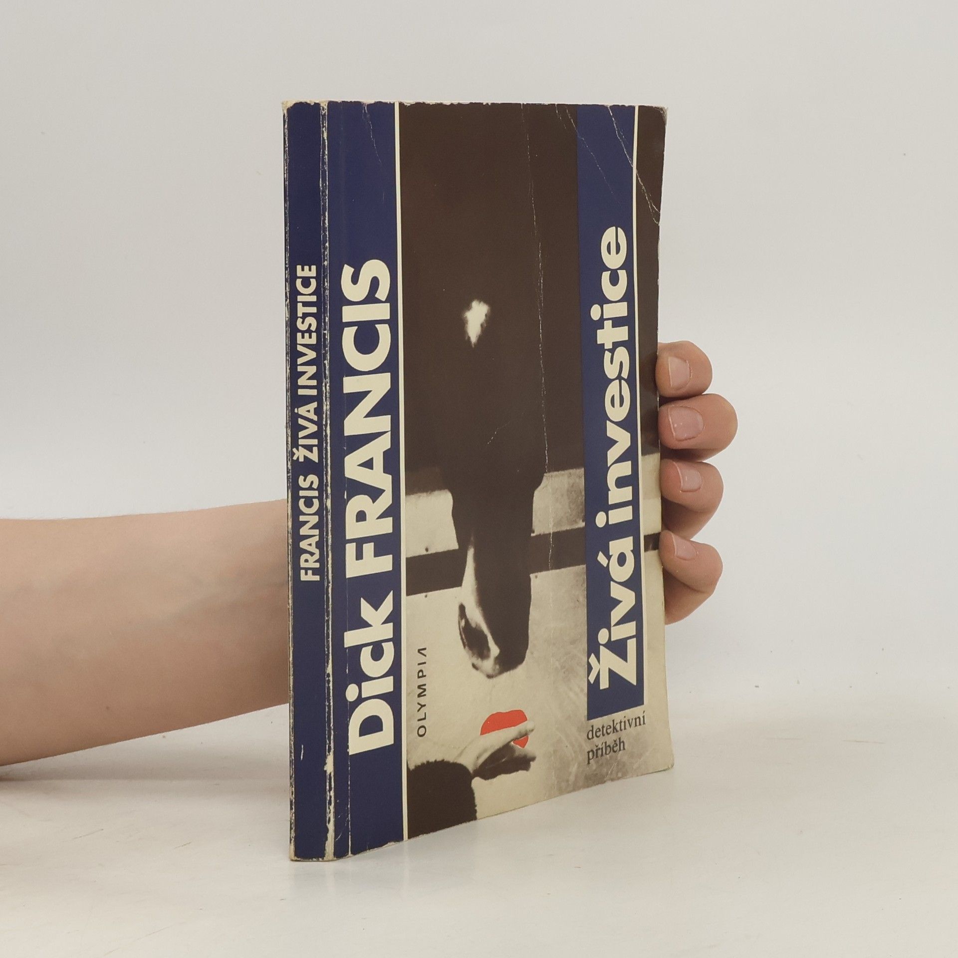 Dick Francis Živá investice