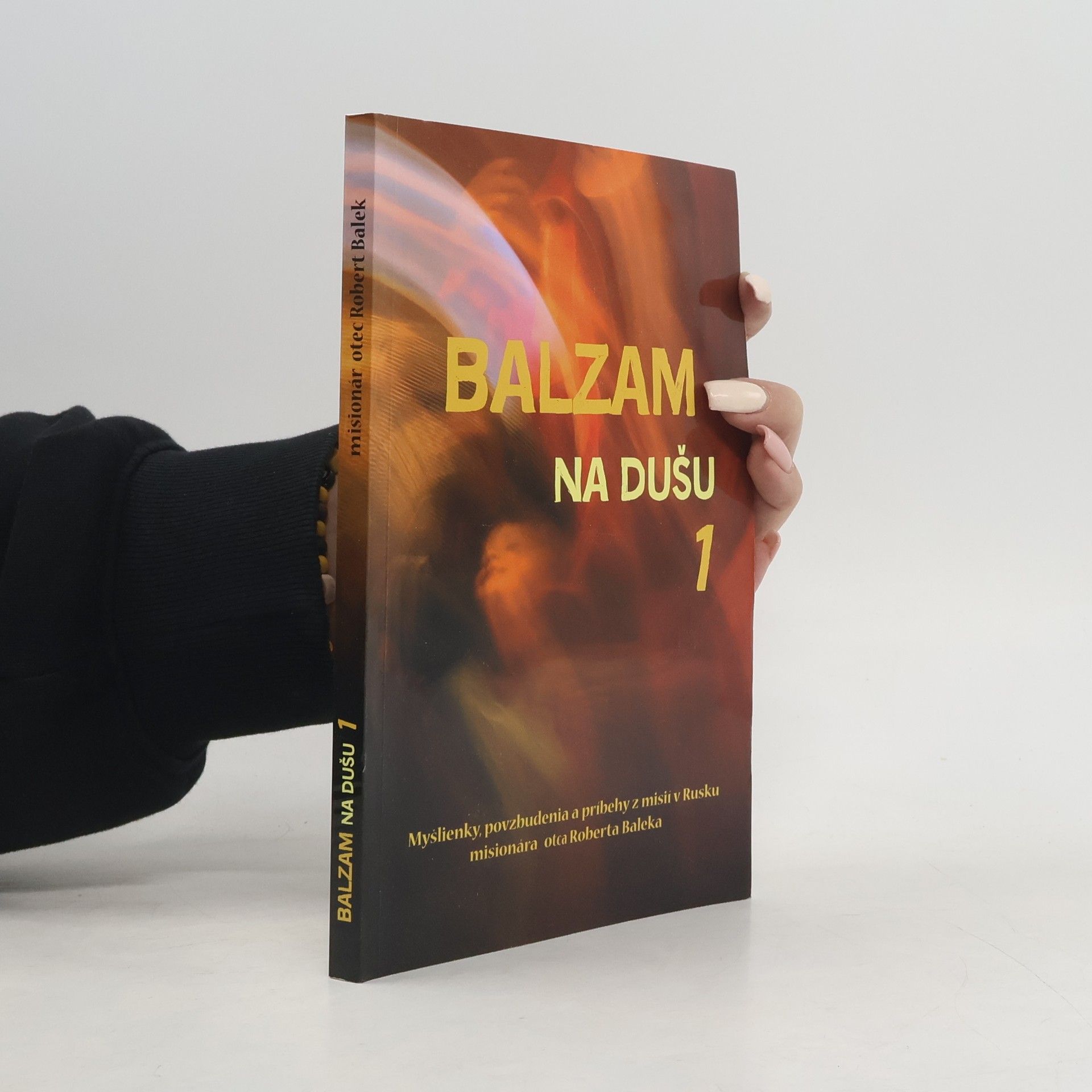 Robert Balek Balzam na dušu 1