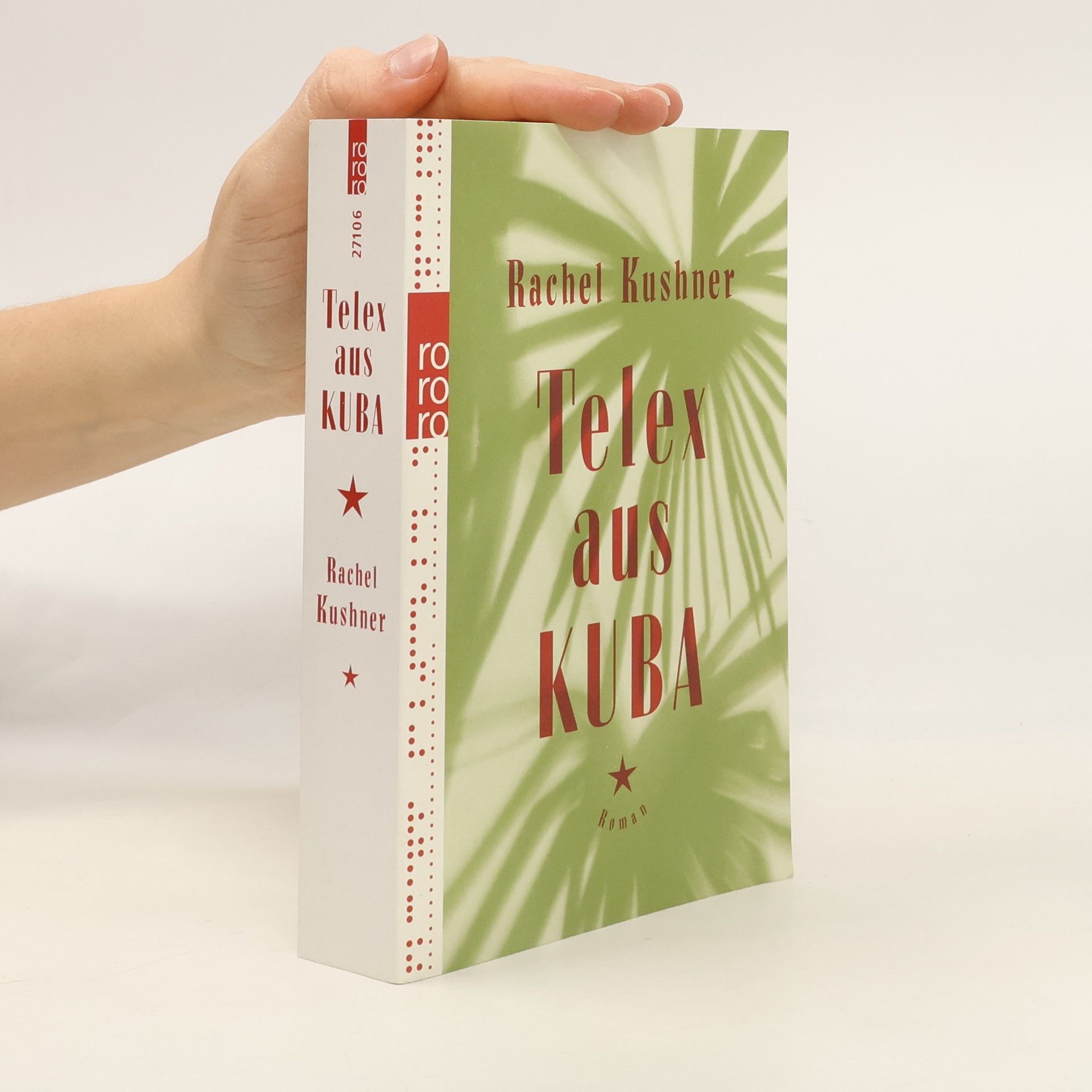 Rachel Kushner Telex aus Kuba