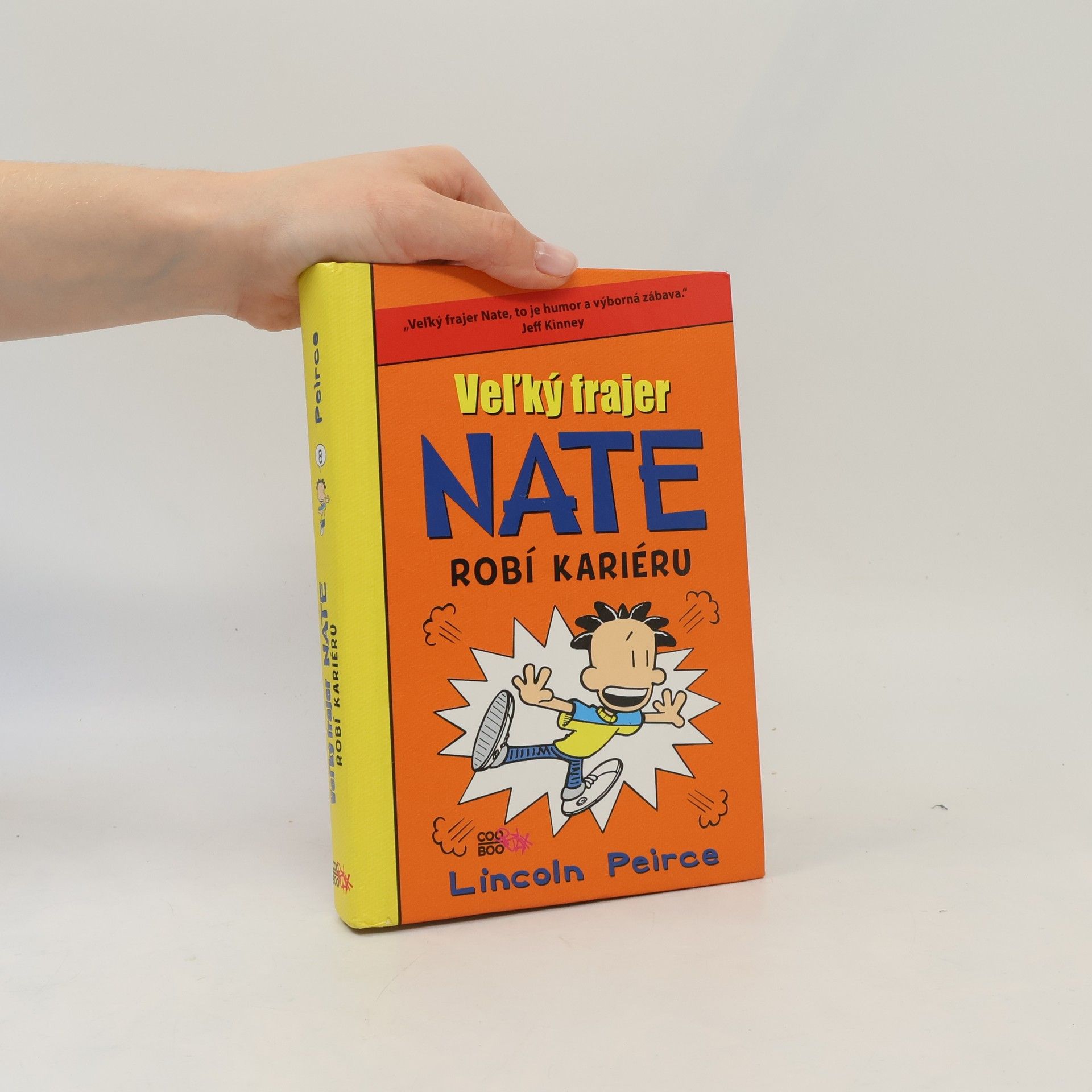 Lincoln Peirce Veľký frajer Nate Robí kariéru