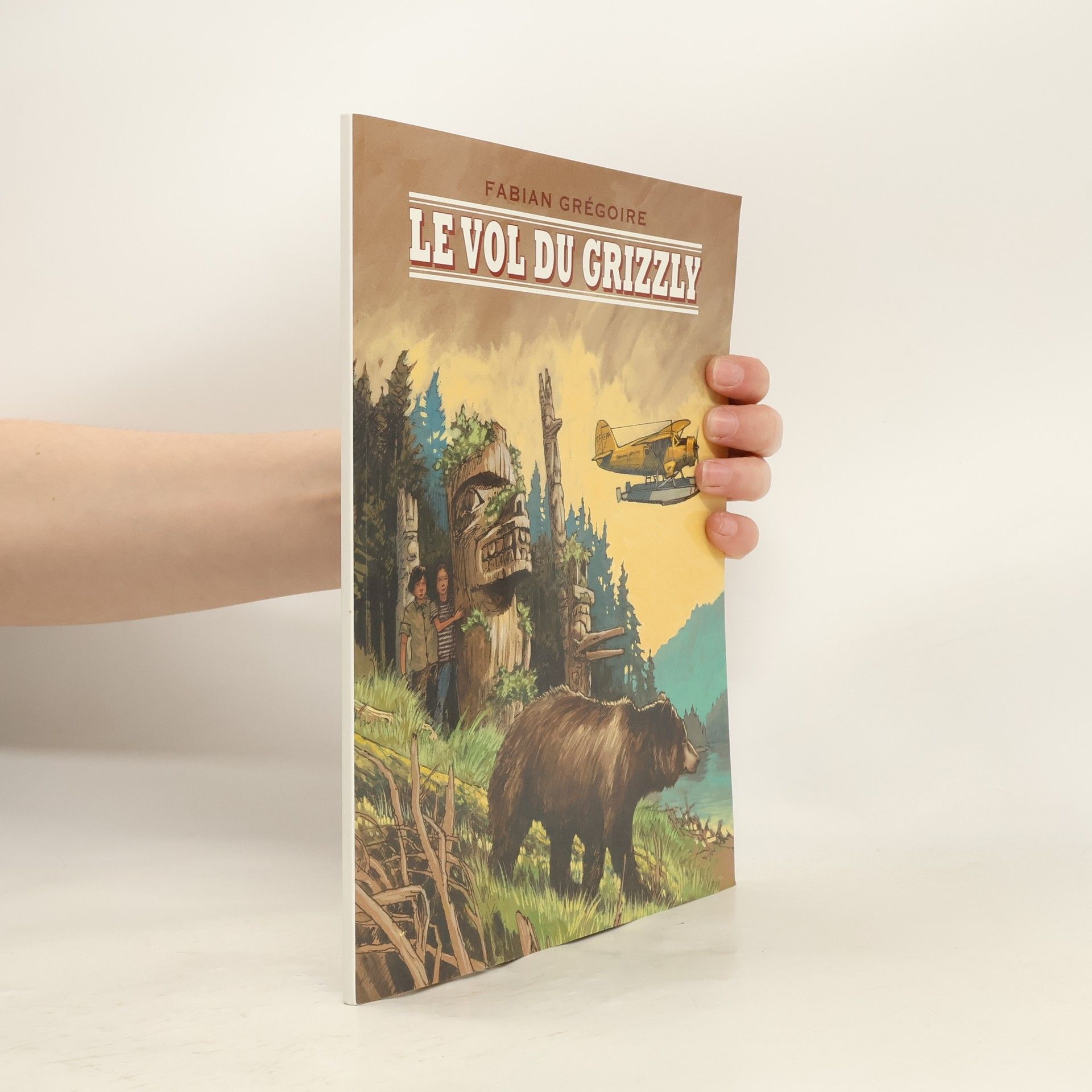 Fabian Grégoire Le vol du grizzly