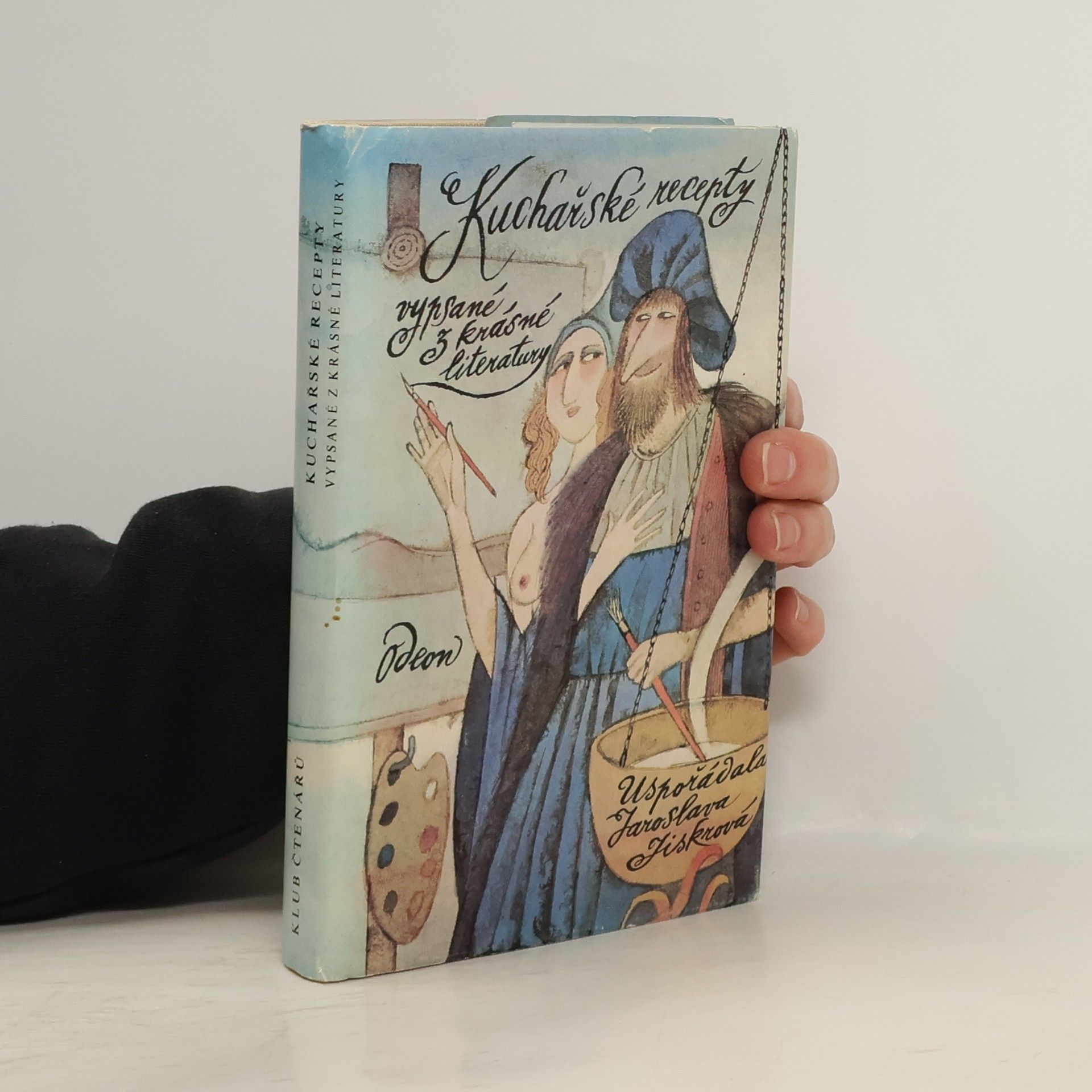 Jaroslava Jiskrová Kuchařské recepty vypsané z krásné literatury