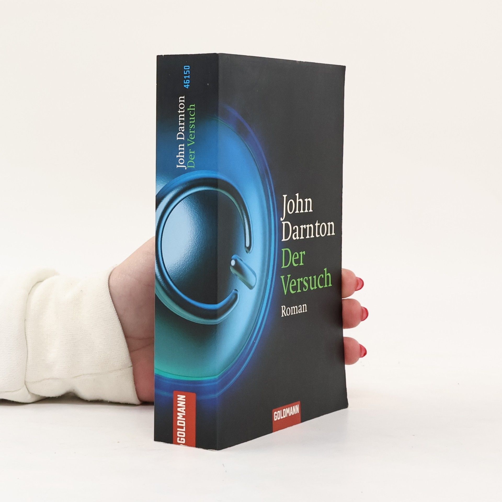 John Darnton Der Versuch