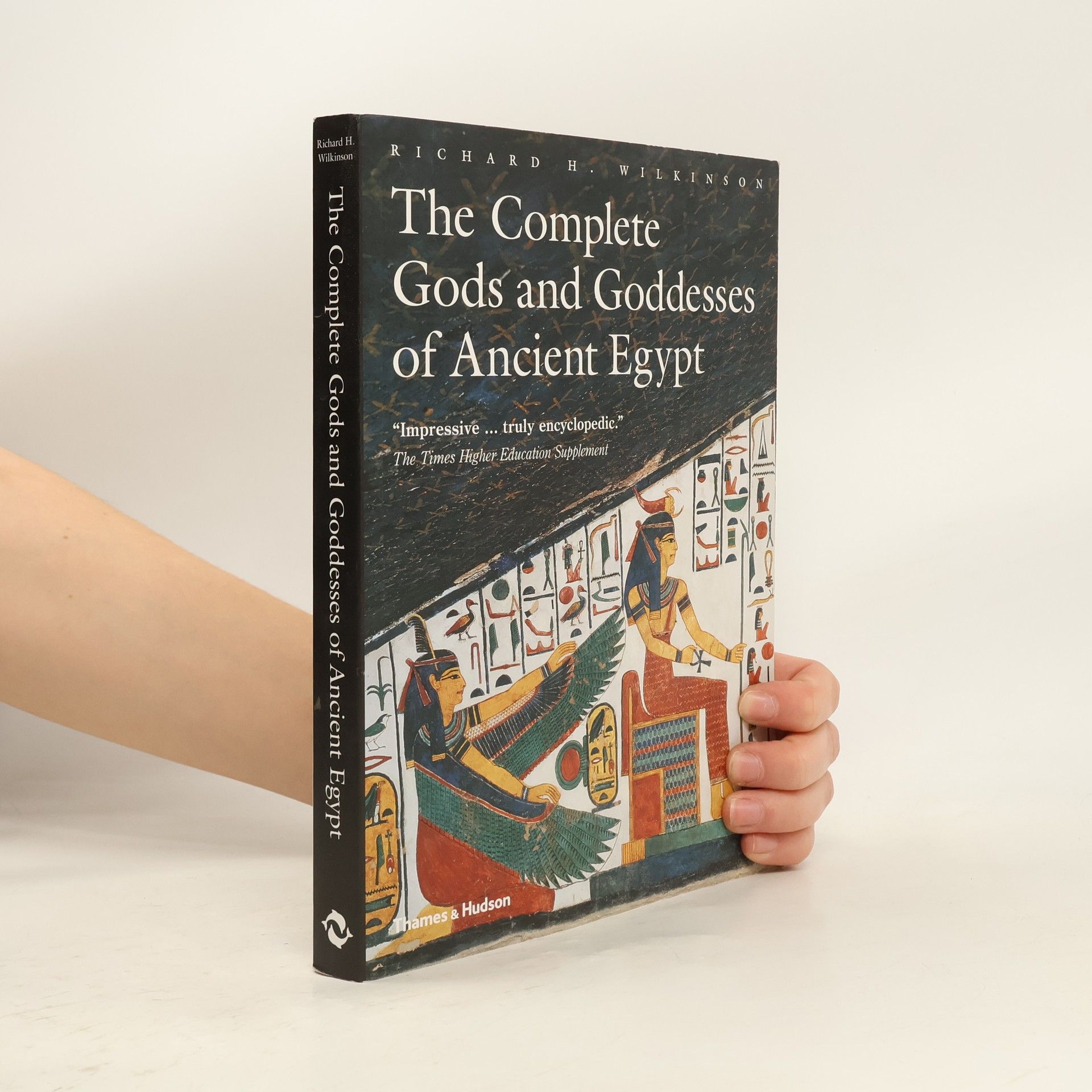 Richard H . Wilkinson Complete Gods and Goddesses of Ancient Egypt
