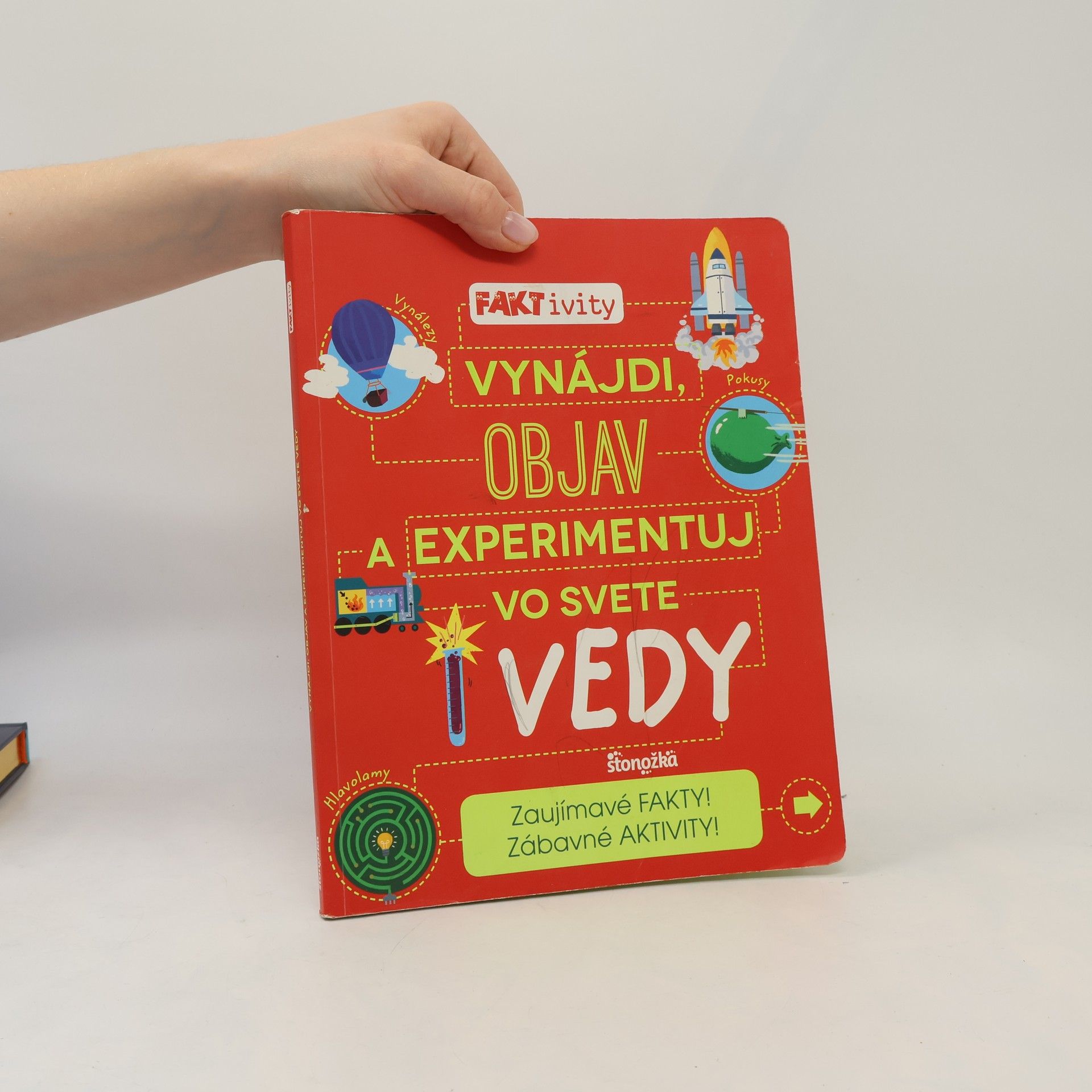 Various authors Vynájdi, objav a experimentuj vo svete vedy