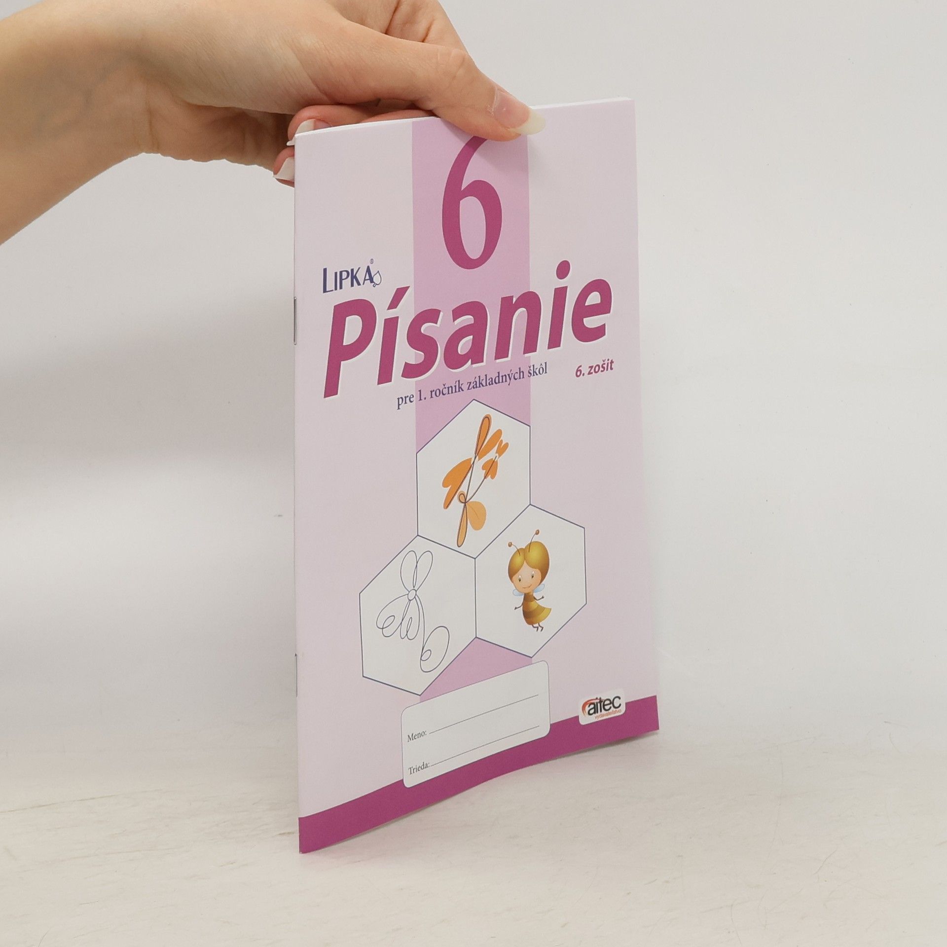 Lipka - 1: Písanie pre 1. ročník - Súbor - 1- 6 predpisových zošitov k Šlabikáru LIPKA