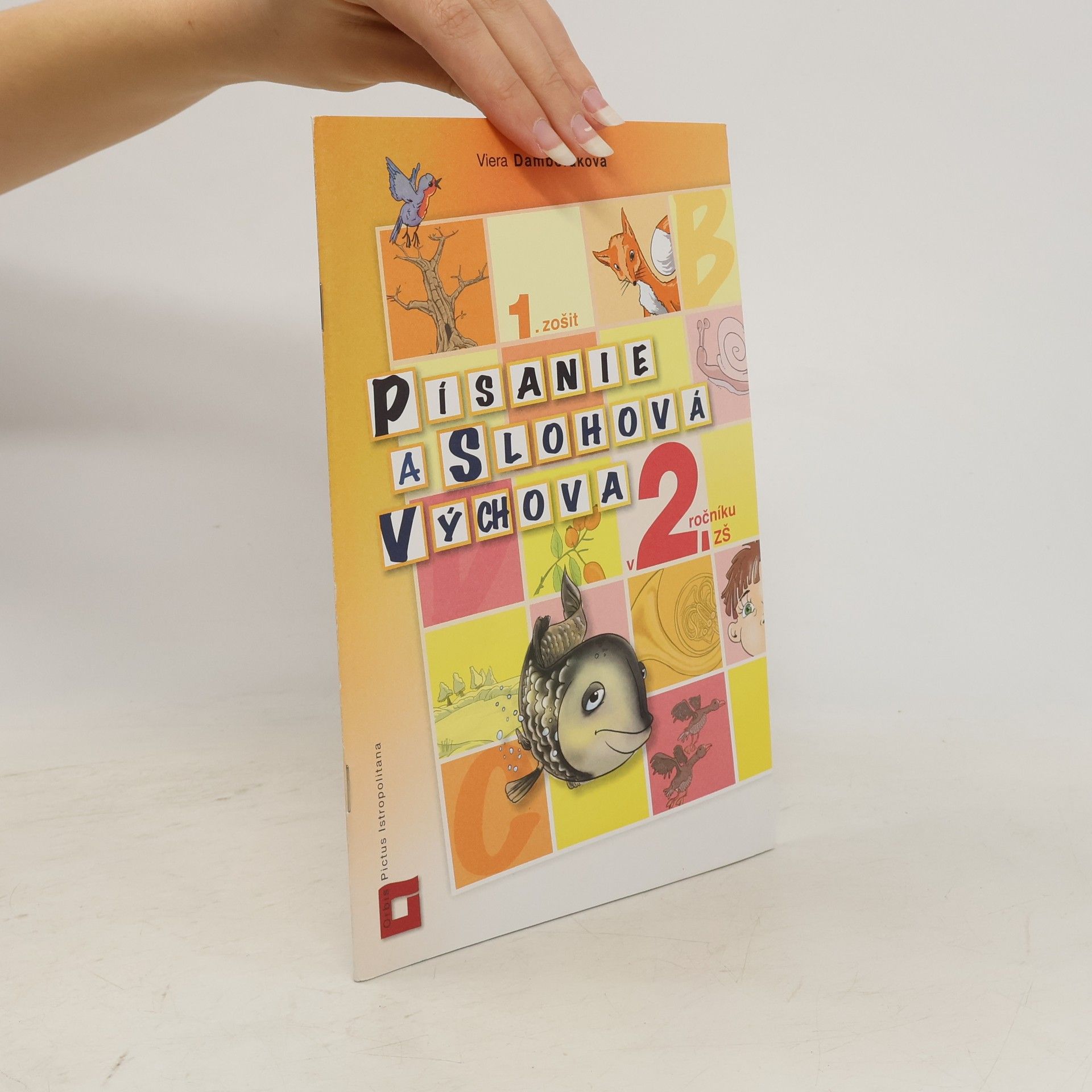 Viera Damborská Písanie a slohová výchova 2. ročník základných škôl - 1. zošit