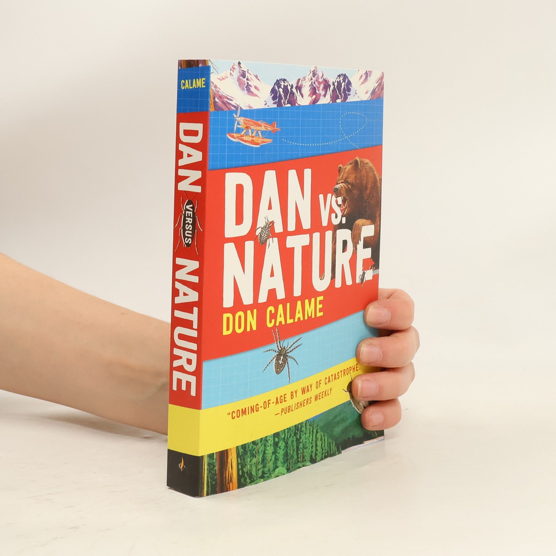 Don Calame Dan Versus Nature
