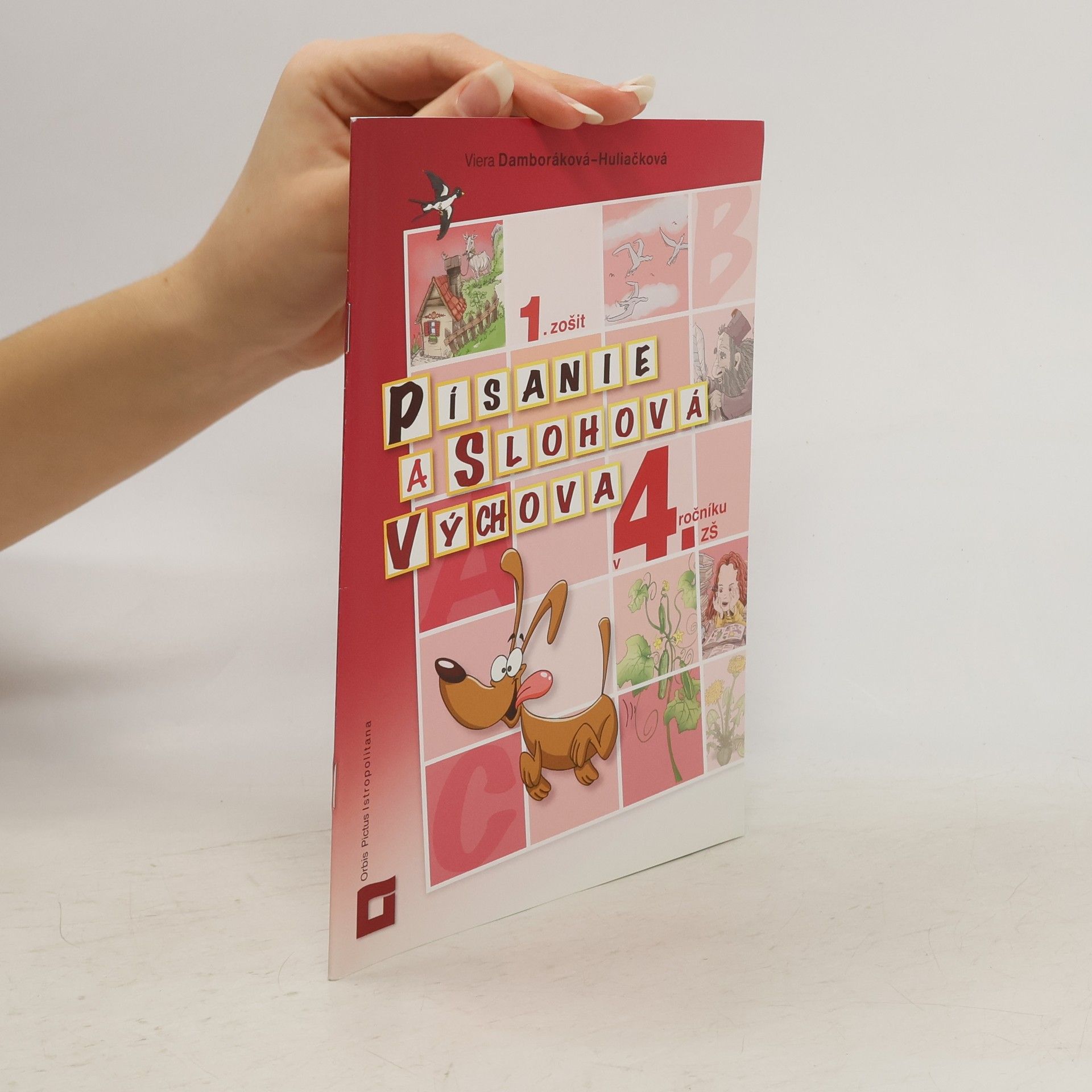 Viera Damboráková-Huliačková Písanie a slohová výchova v 4. ročníku ZŠ