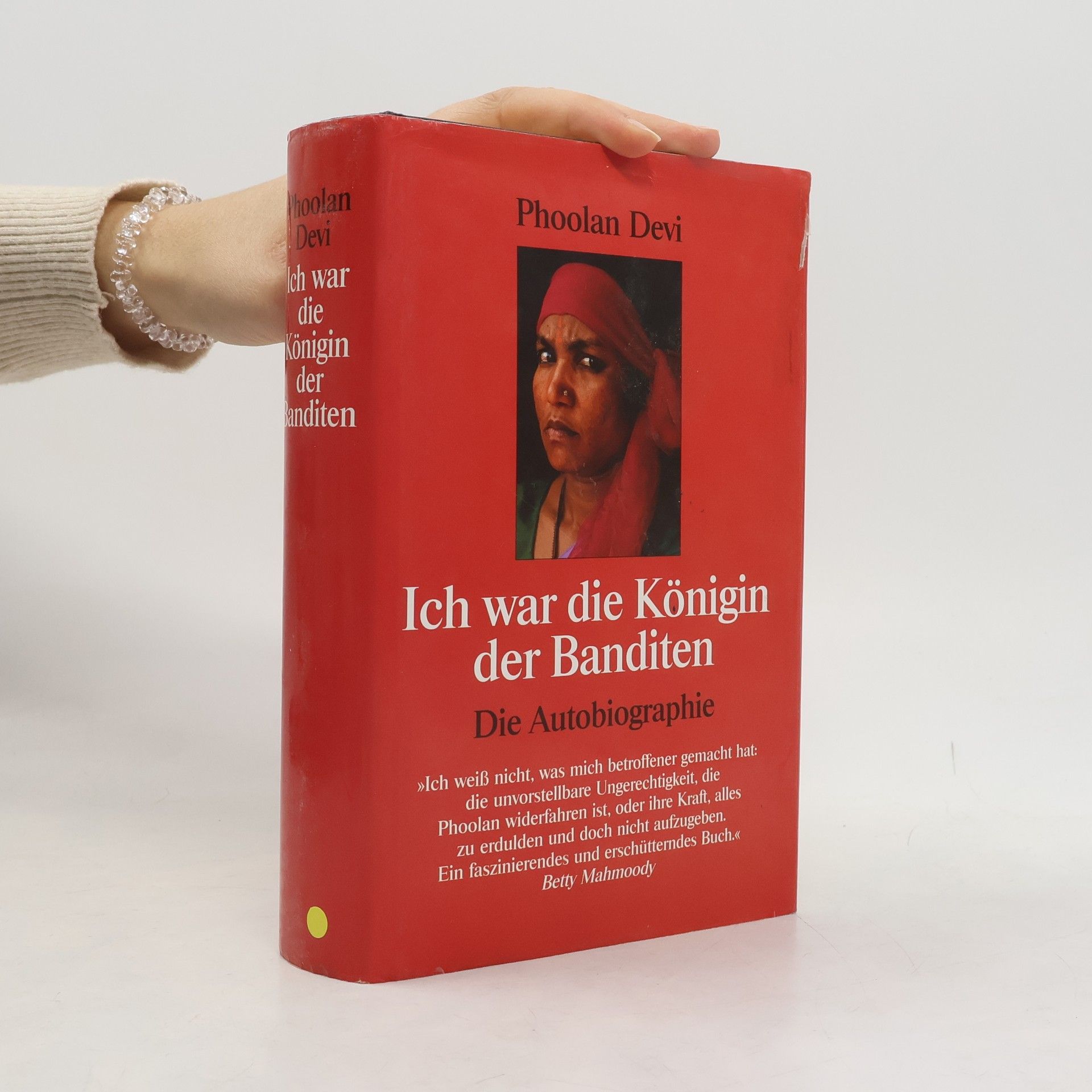 Phoolan Devi Ich war die Königin der Banditen