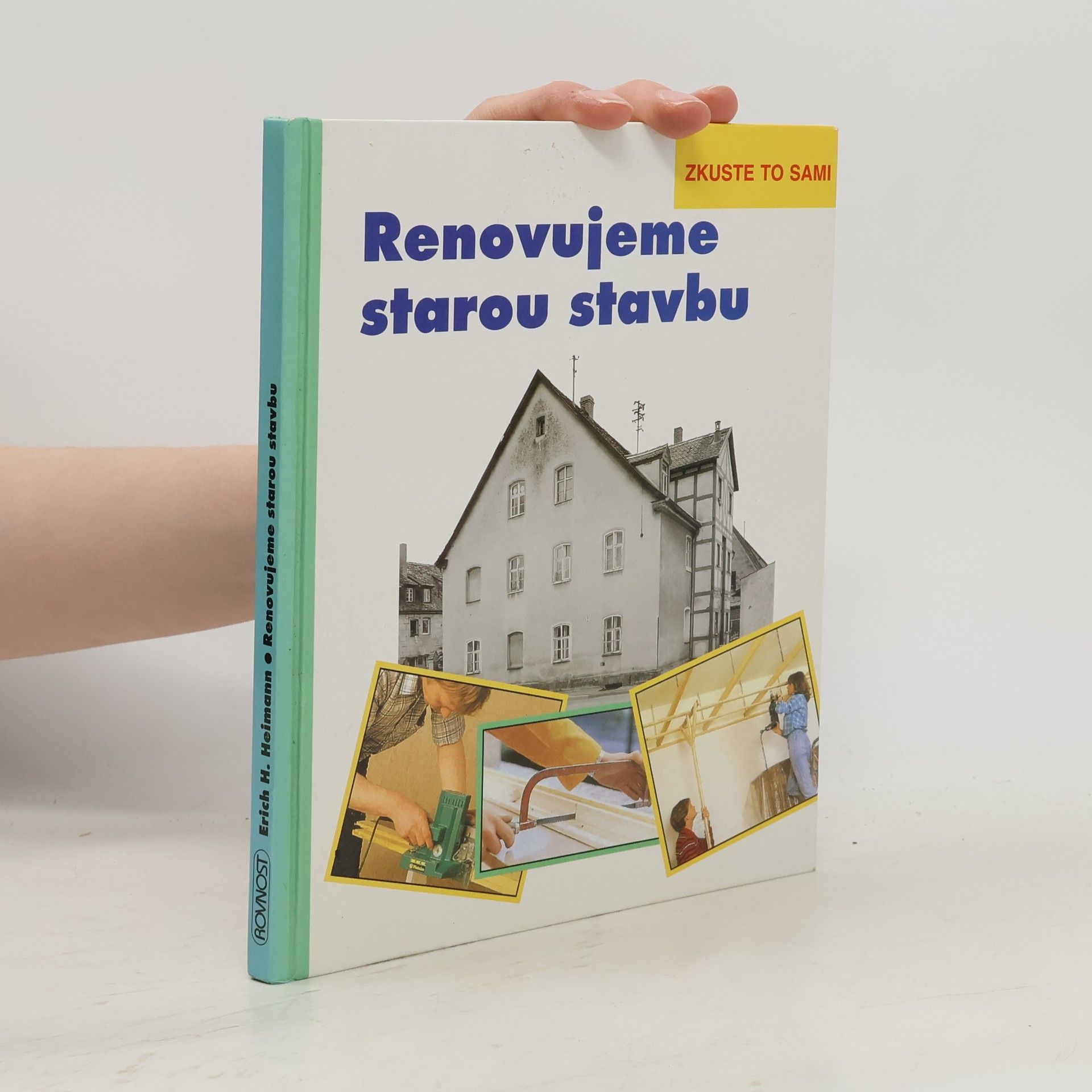 Erich H. Heimann Renovujeme starou stavbu