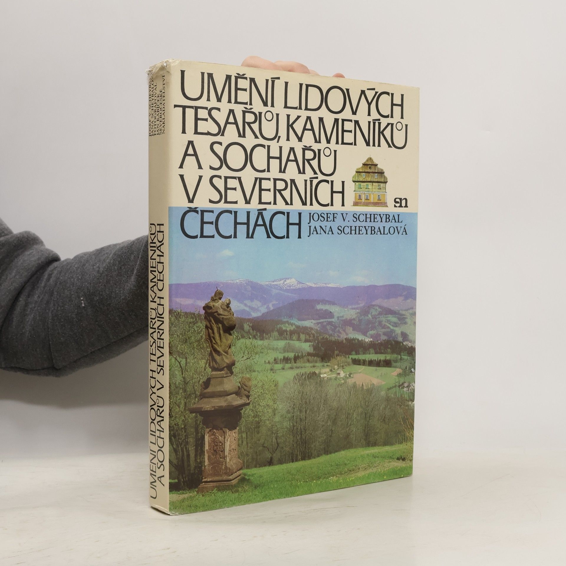 Jan Kabíček Umění lidových tesařů, kameníků a sochařů v severních Čechách