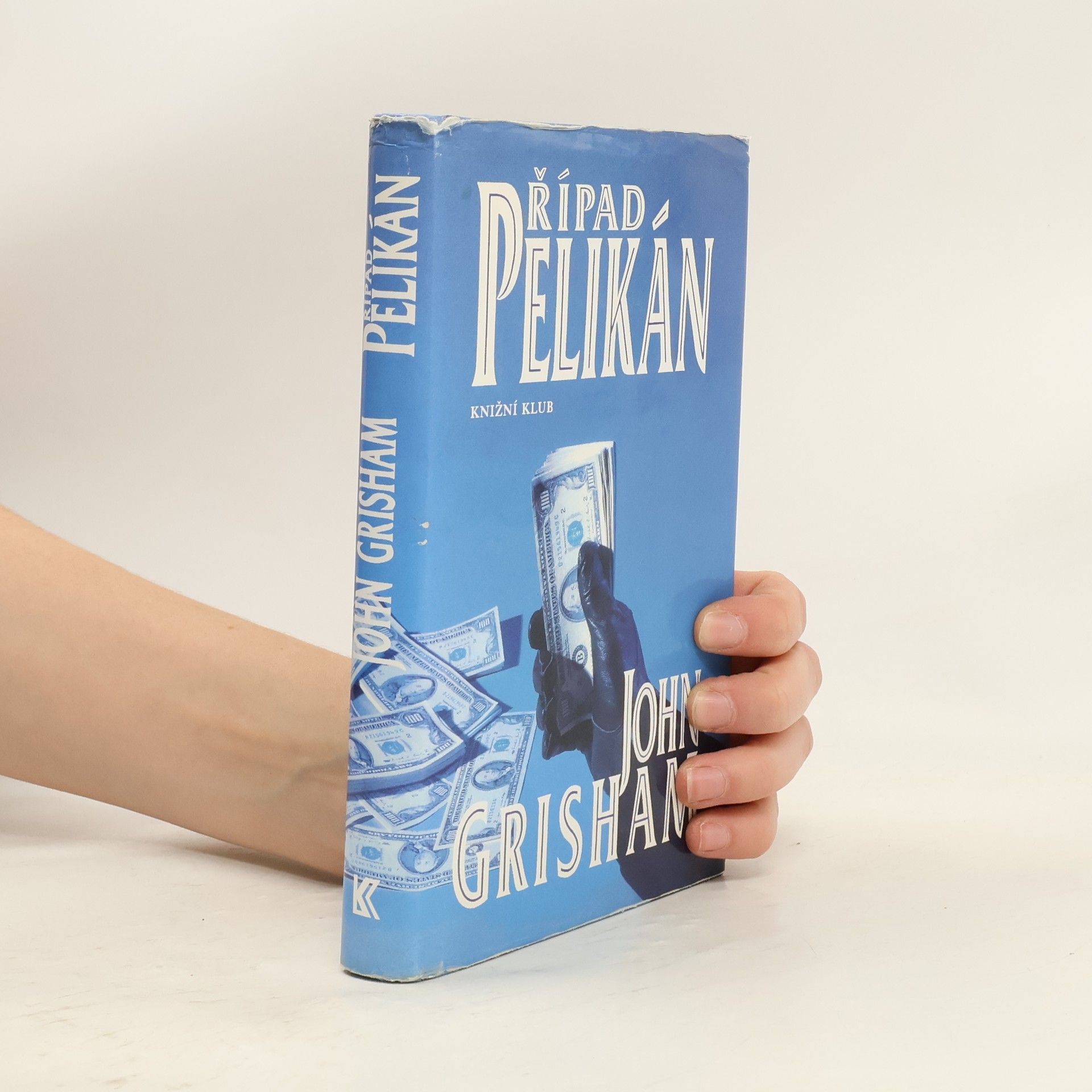 John Grisham Případ Pelikán
