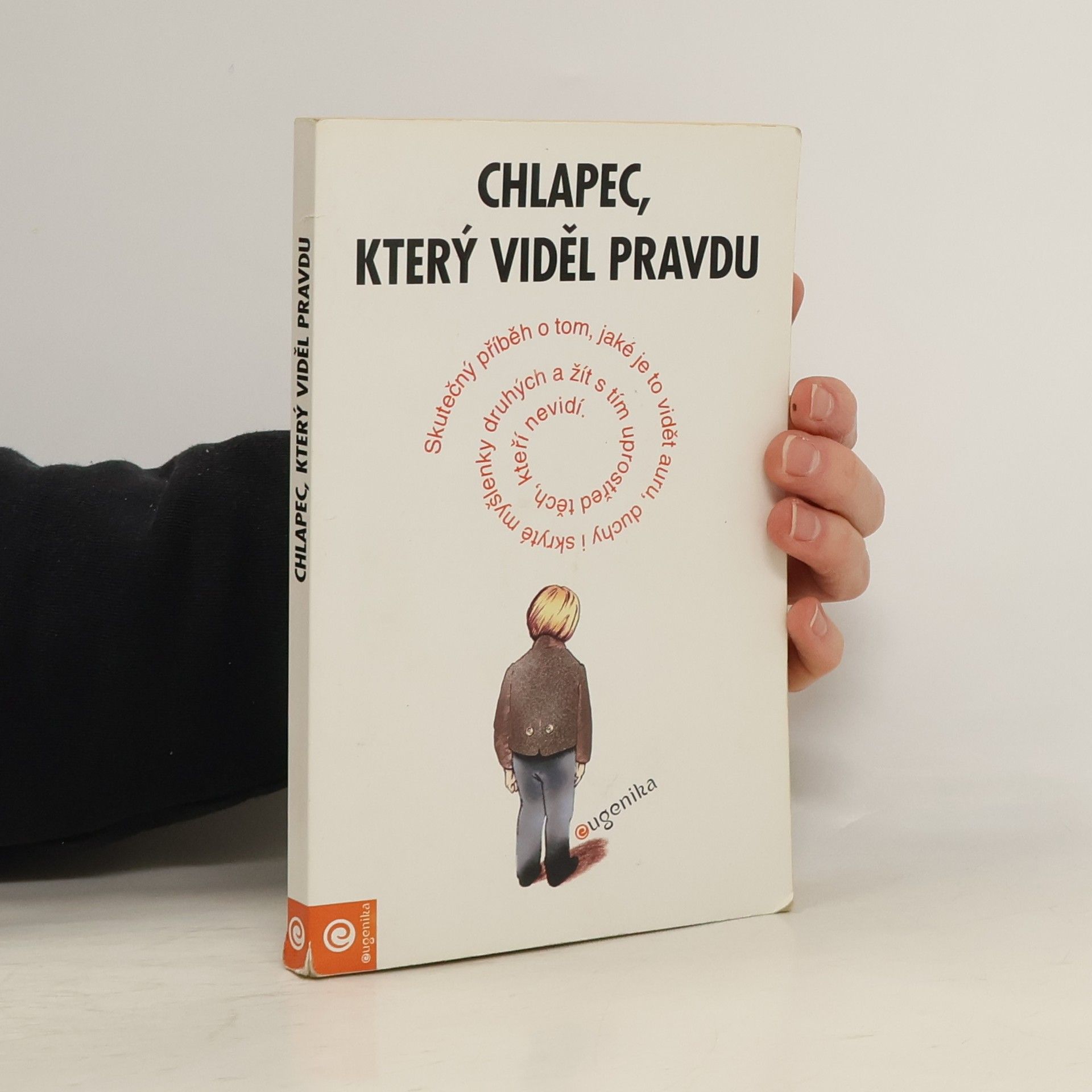 AA.VV. Chlapec, který viděl pravdu