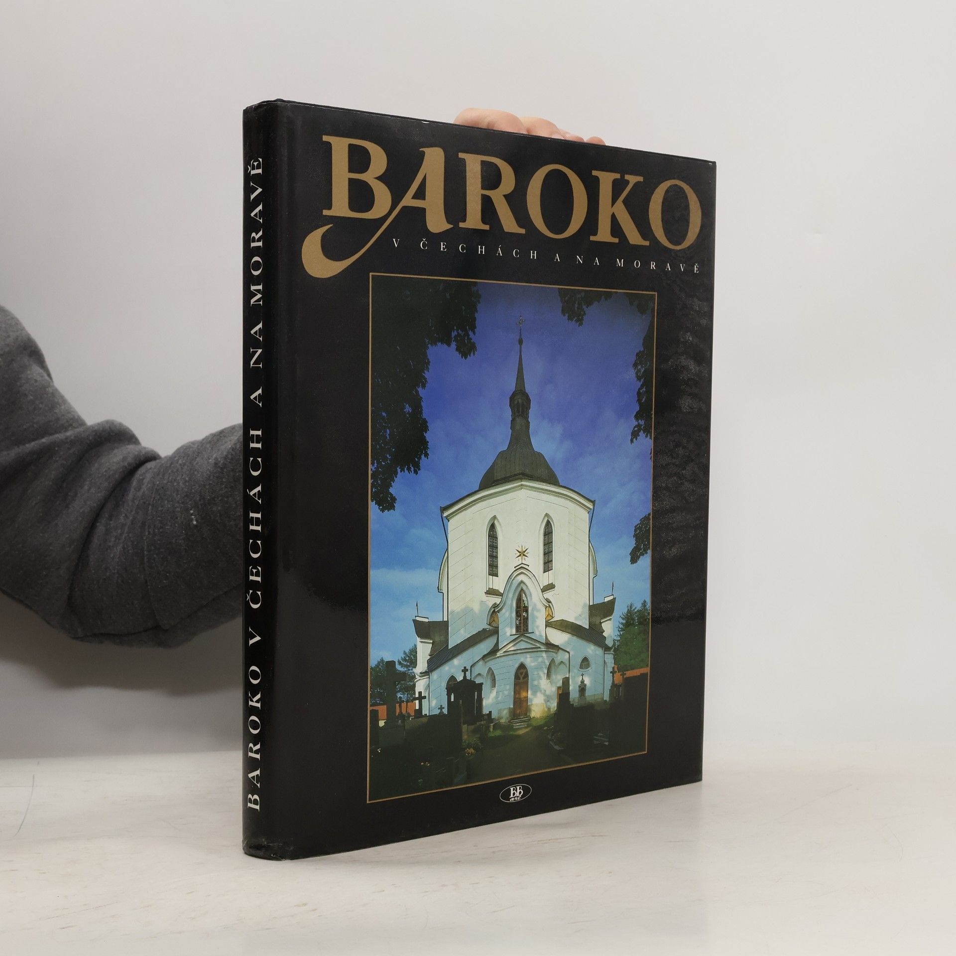 Autorenkollektiv Baroko v Čechách a na Moravě