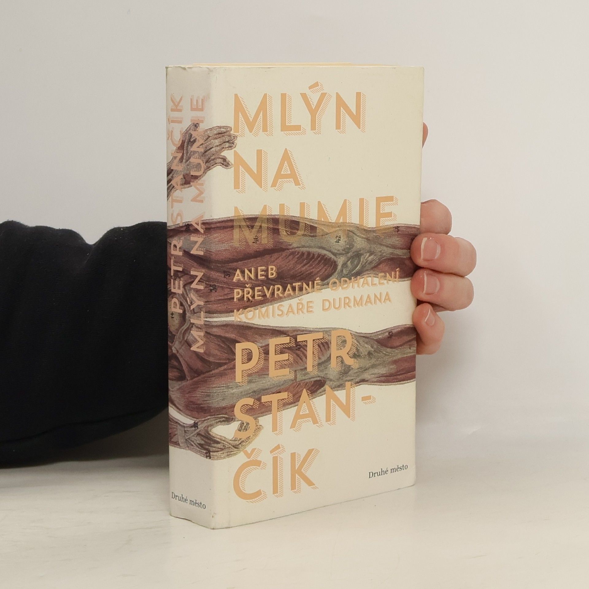 Petr Stančík Mlýn na mumie