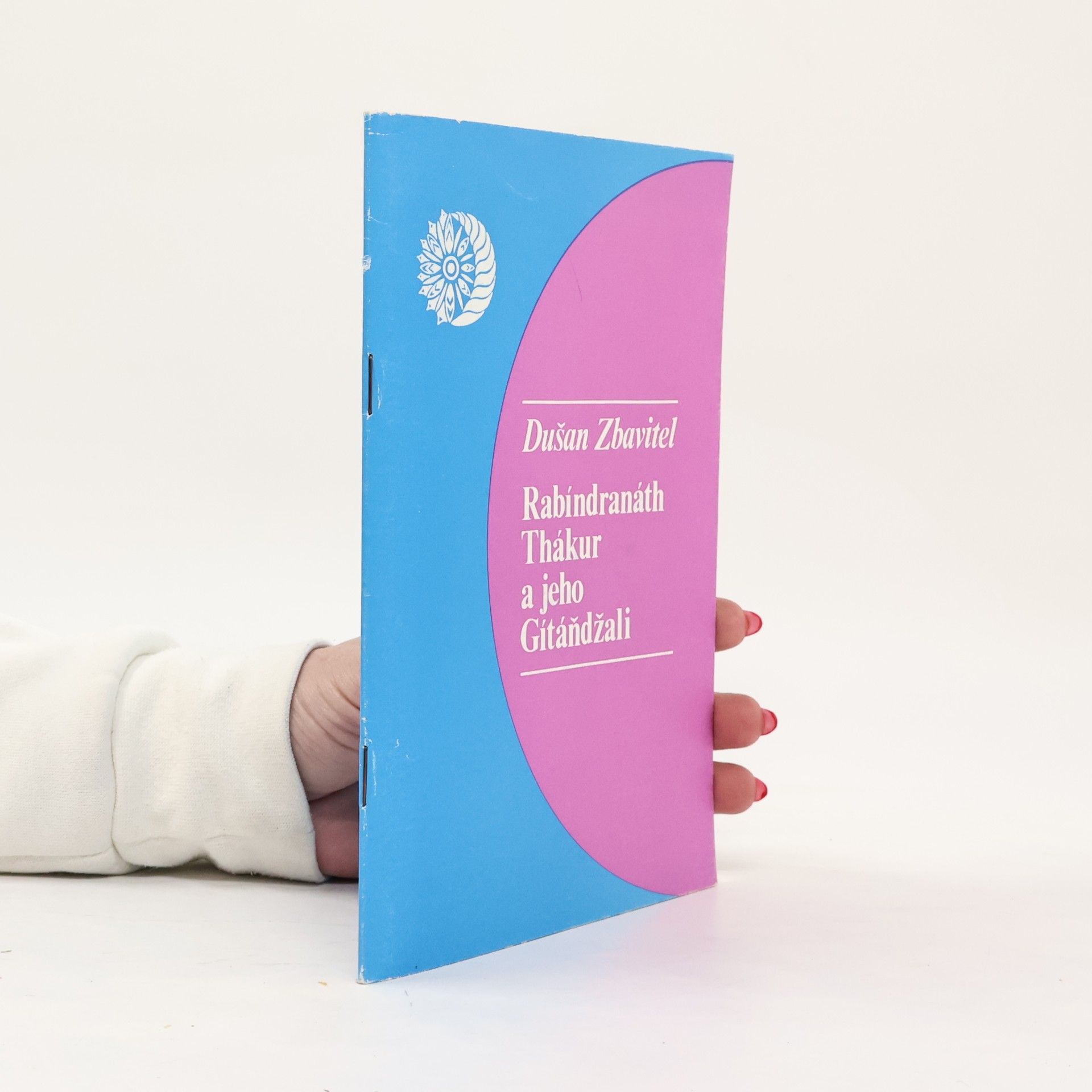 Dušan Zbavitel Rabíndranáth Thákur a jeho Gítáňdžali