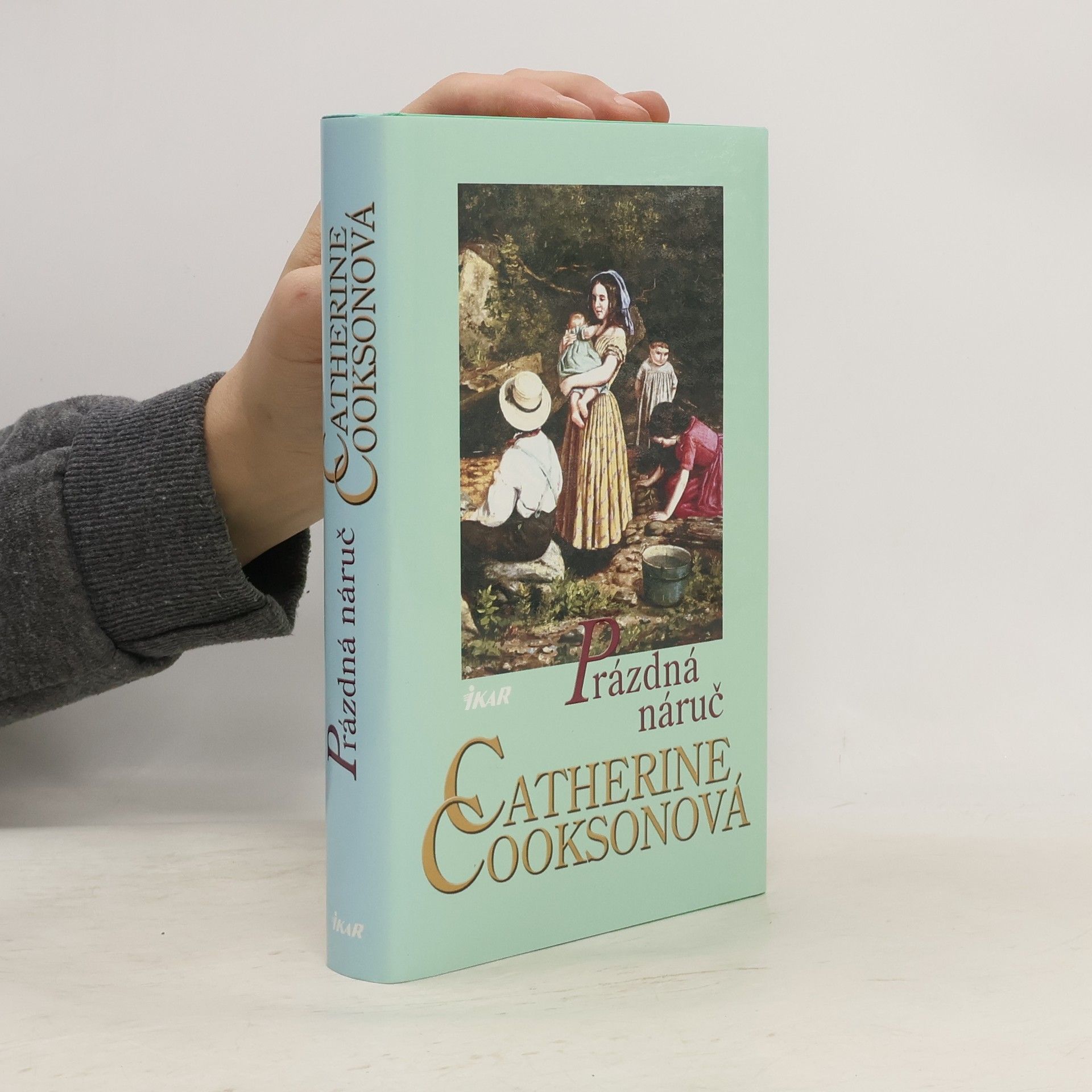 Catherine Cookson Prázdná náruč