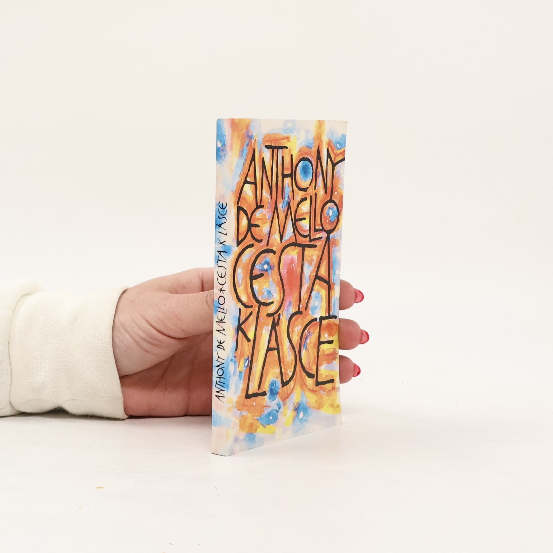 Anthony De Mello Cesta k lásce