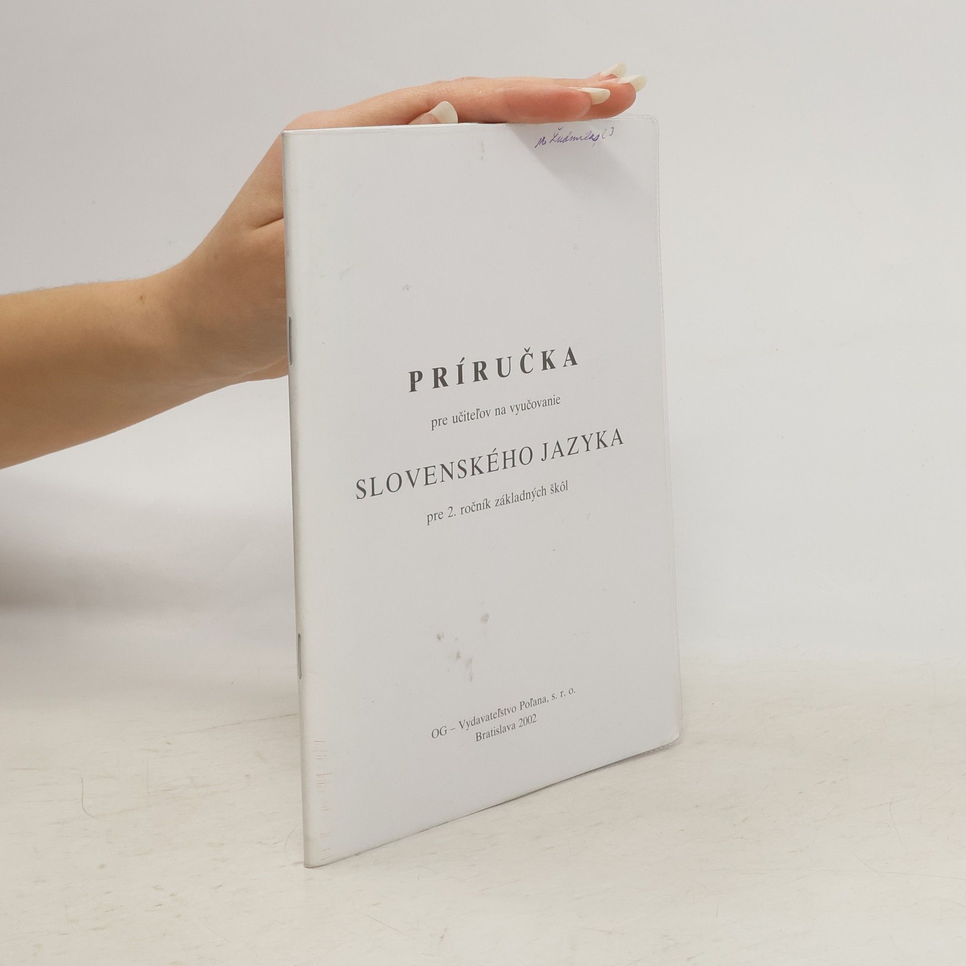 Príručka pre učiteľov na vyučovanie slovenského jazyka pre 2. ročník základných škôl
