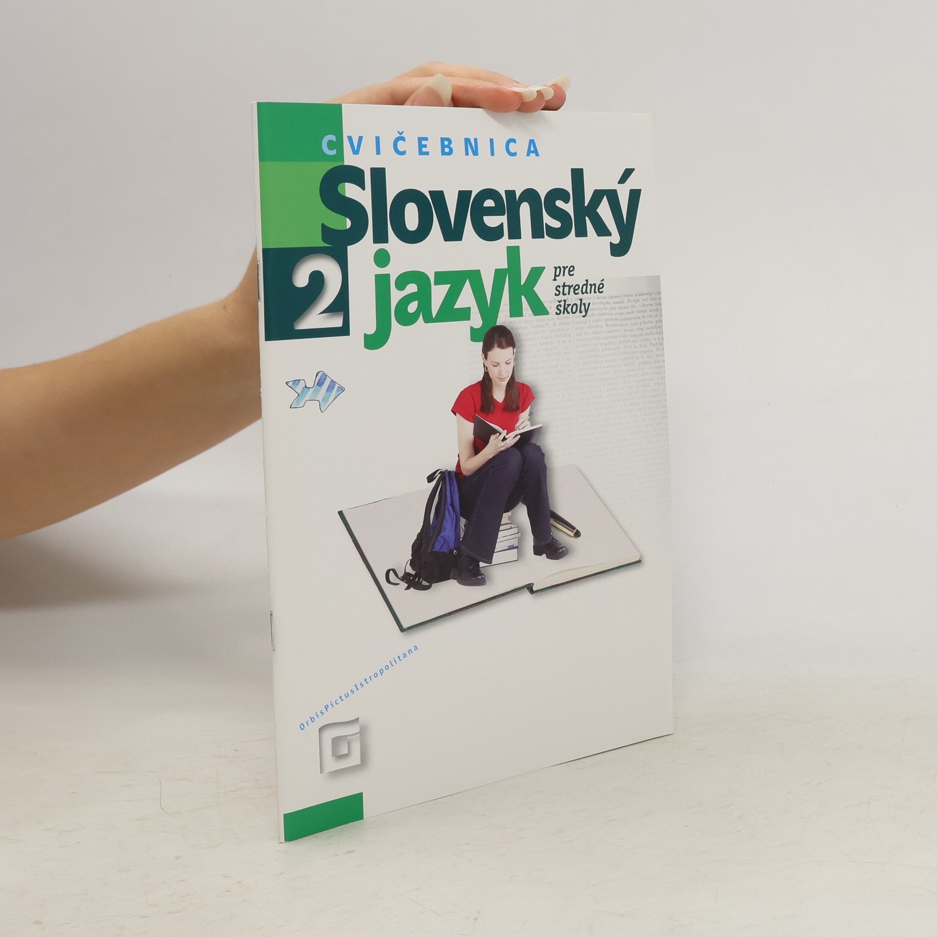 Autorenkollektiv Cvičebnica Slovenský jazyk pre stredné školy 2