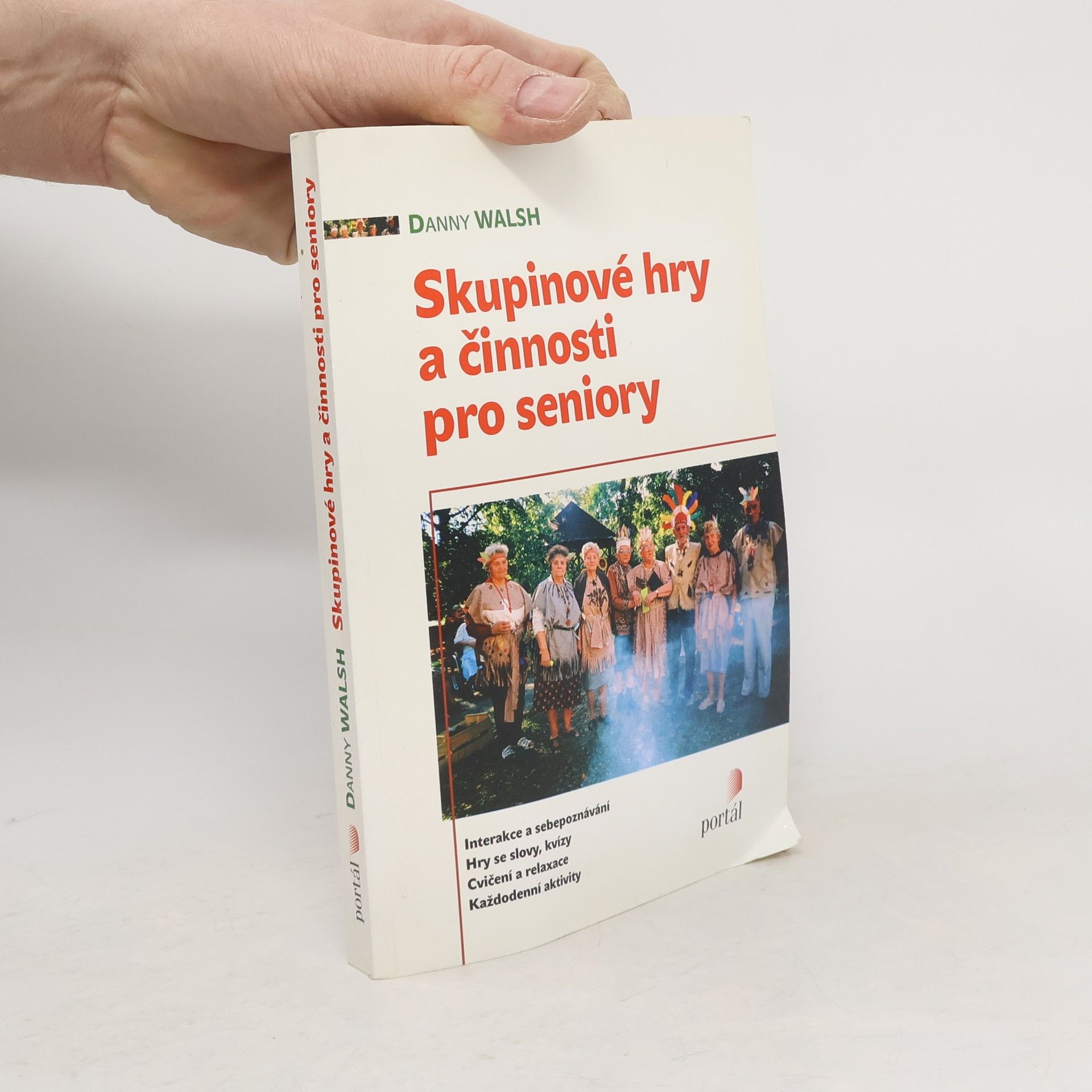 Danny Walsh Skupinové hry a činnosti pro seniory