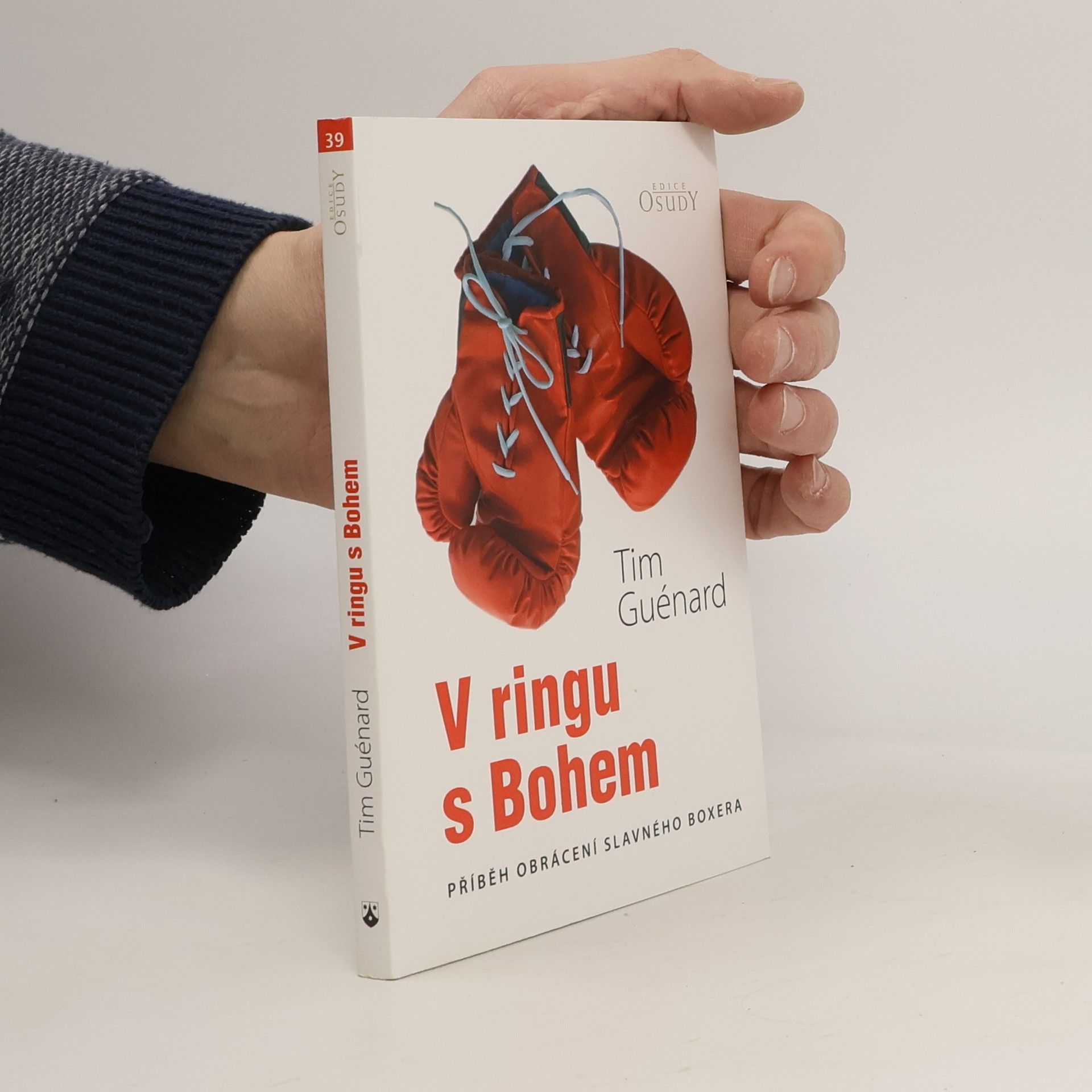 Tim Guénard V ringu s Bohem: Příběh obrácení slavného boxera