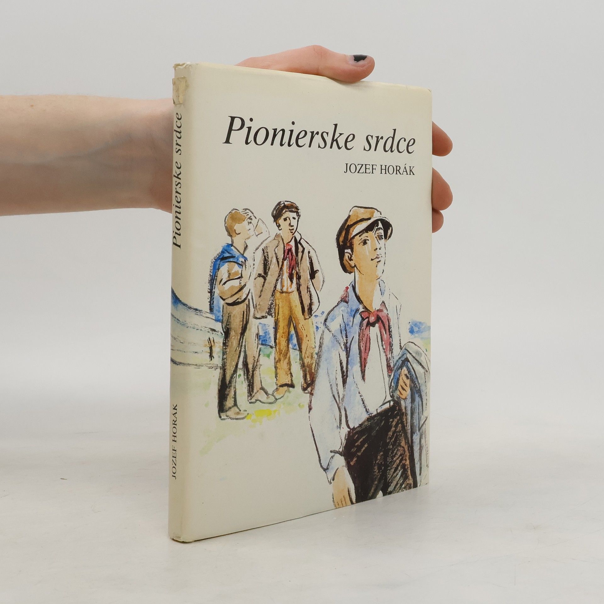 Jozef Horák Pionierske srdce