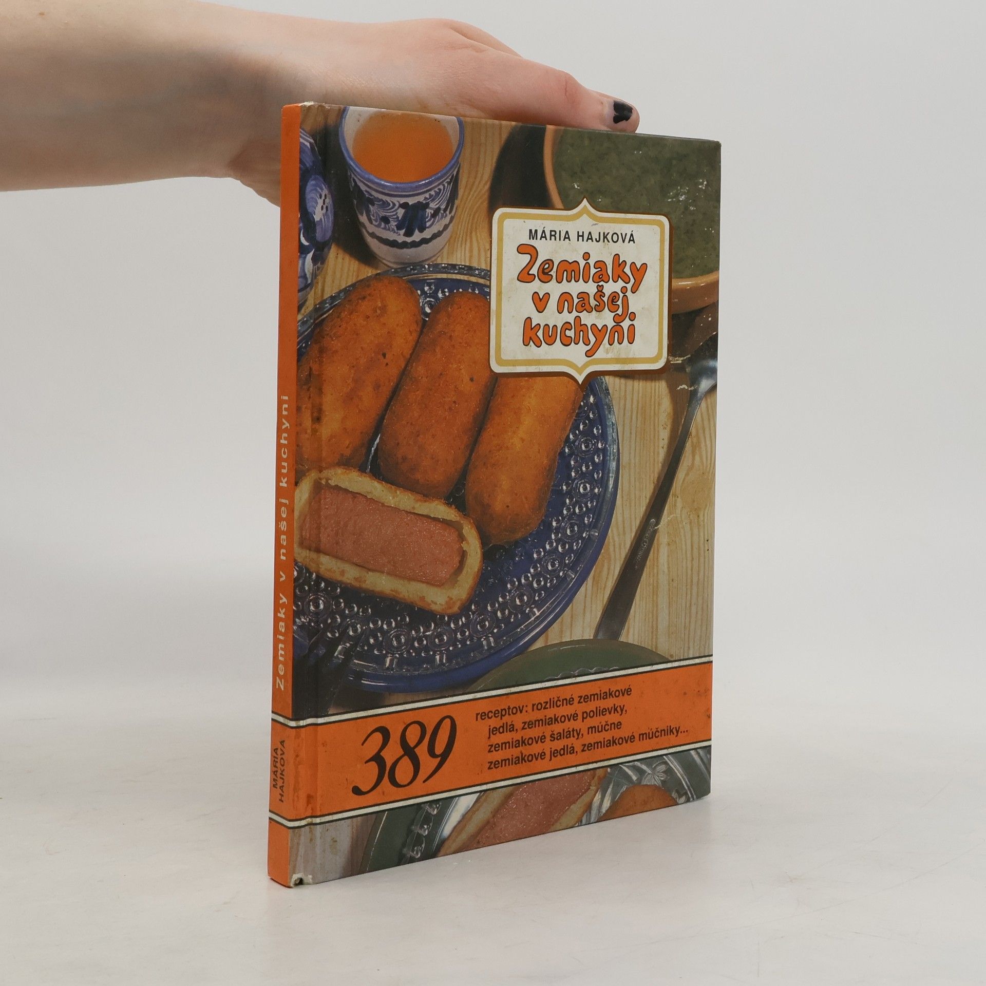 Mária Hajková Zemiaky v našej kuchyni