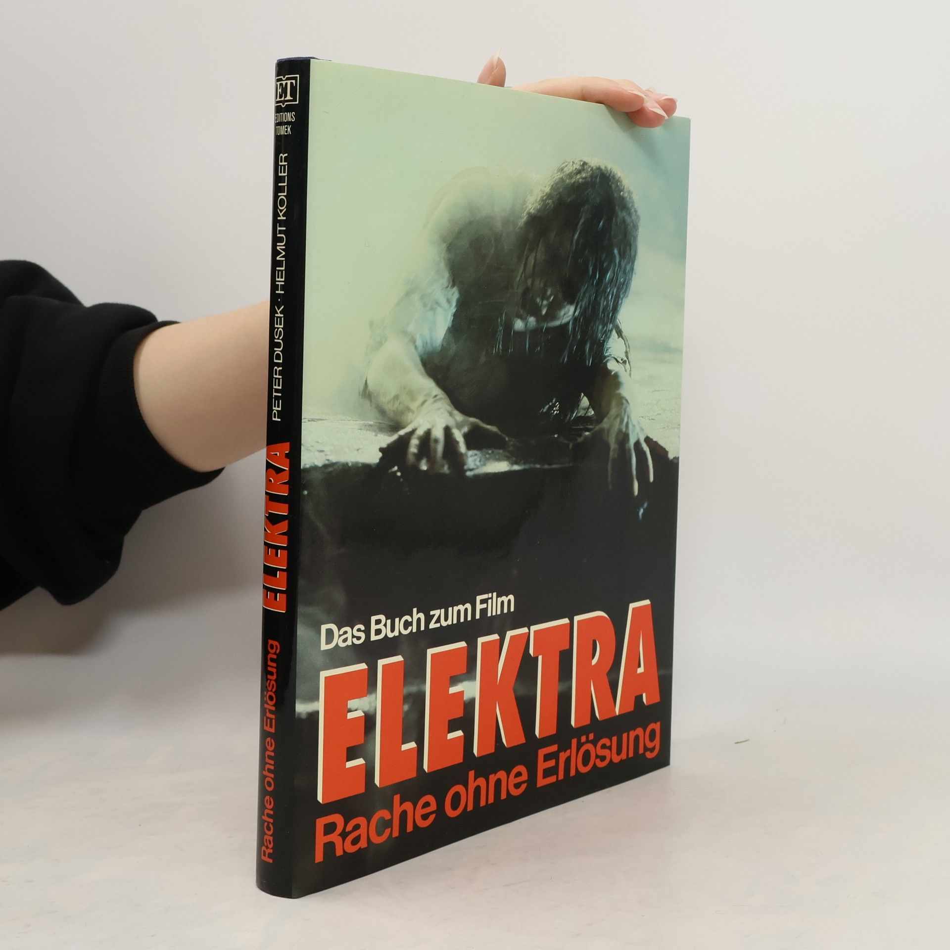 Peter Dusek Das Buch zum Film Elektra