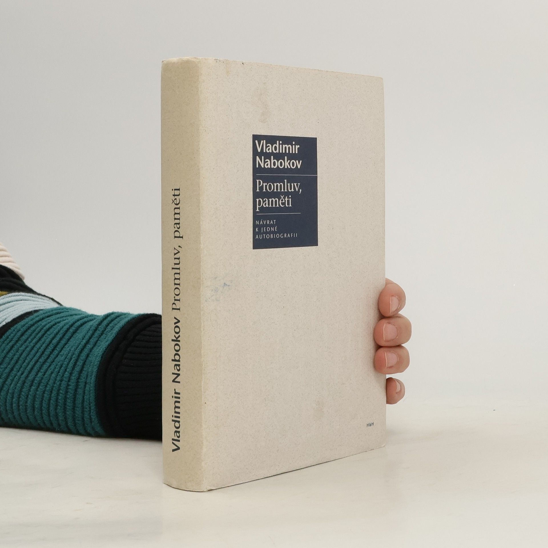Vladimir Vladimirovič Nabokov Promluv, paměti. Návrat k jedné autobiografii