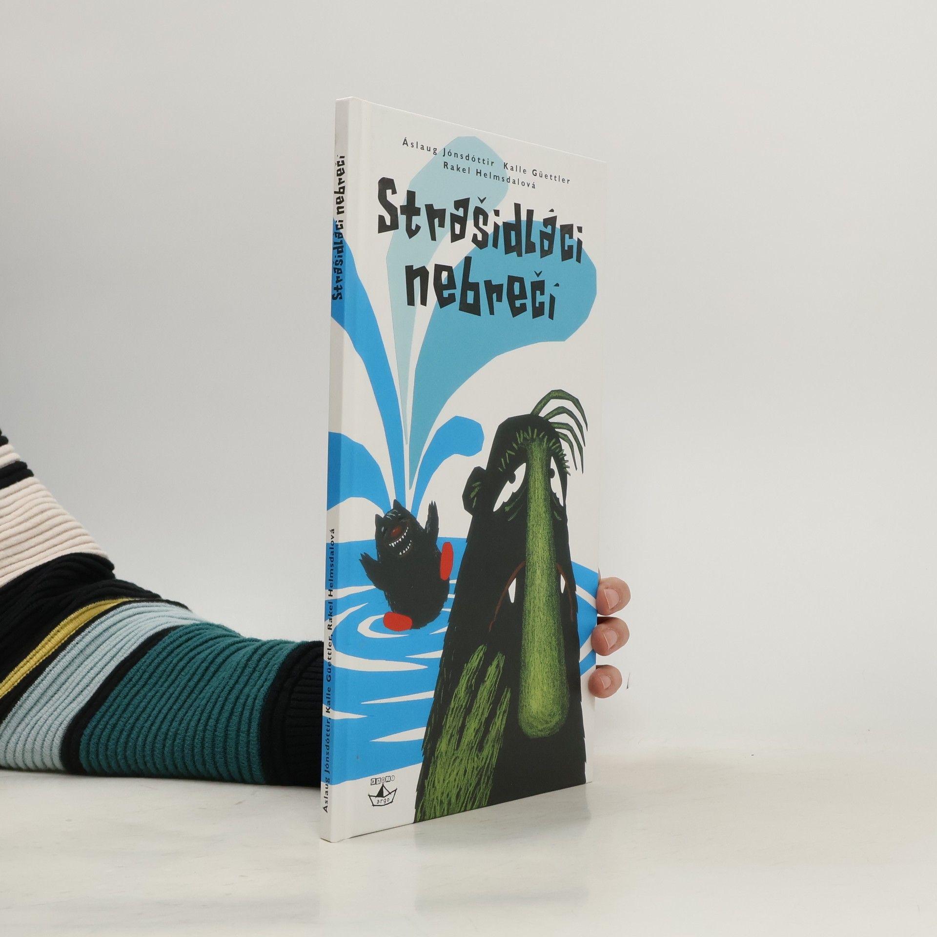 Áslaug Jónsdóttir Strašidláci nebrečí