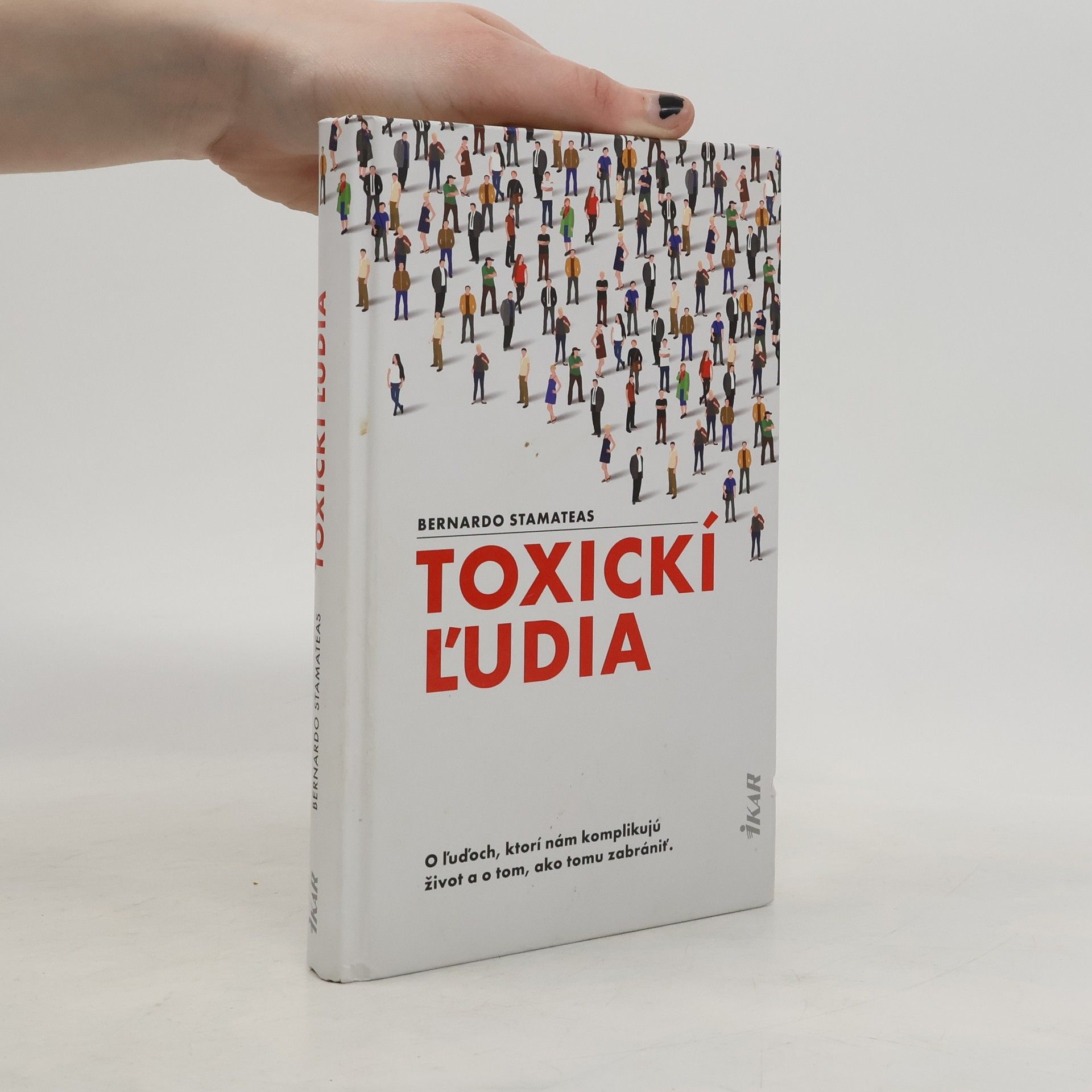 Bernardo Stamateas Toxickí ľudia