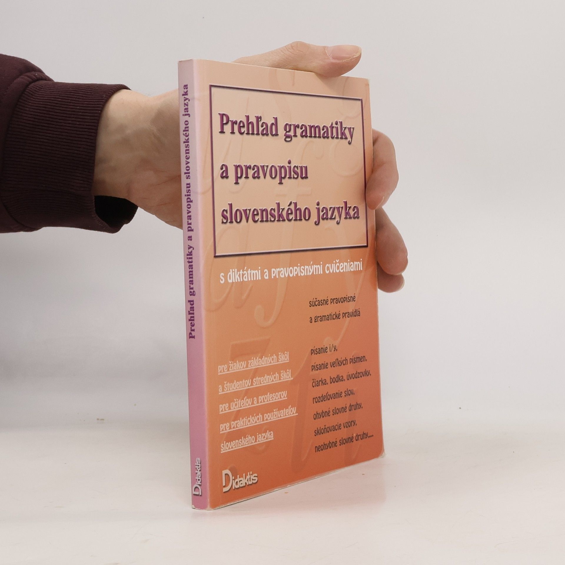 Kolektív autorov Prehľad gramatiky a pravopisu slovenského jazyka