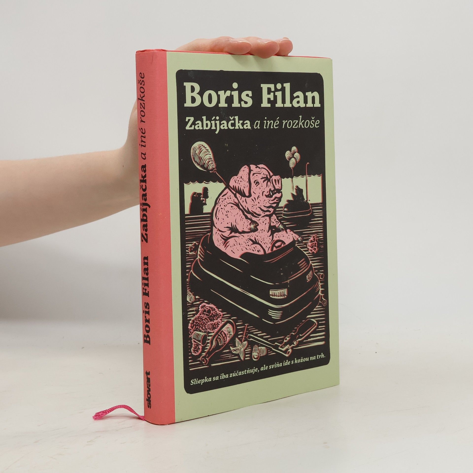 Boris Filan Zabíjačka a iné rozkoše