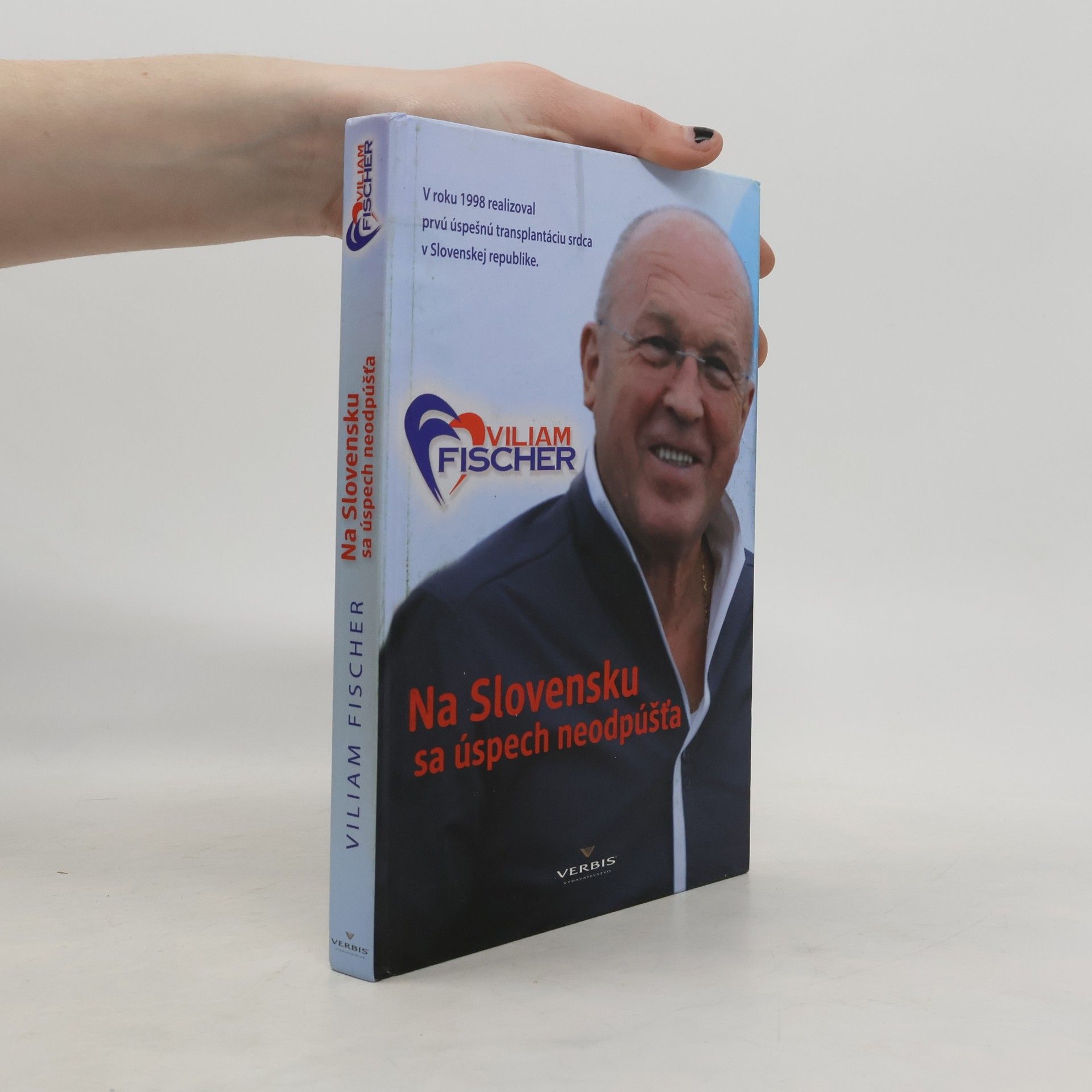 Viliam Fischer Na Slovensku sa úspech neodpúšťa