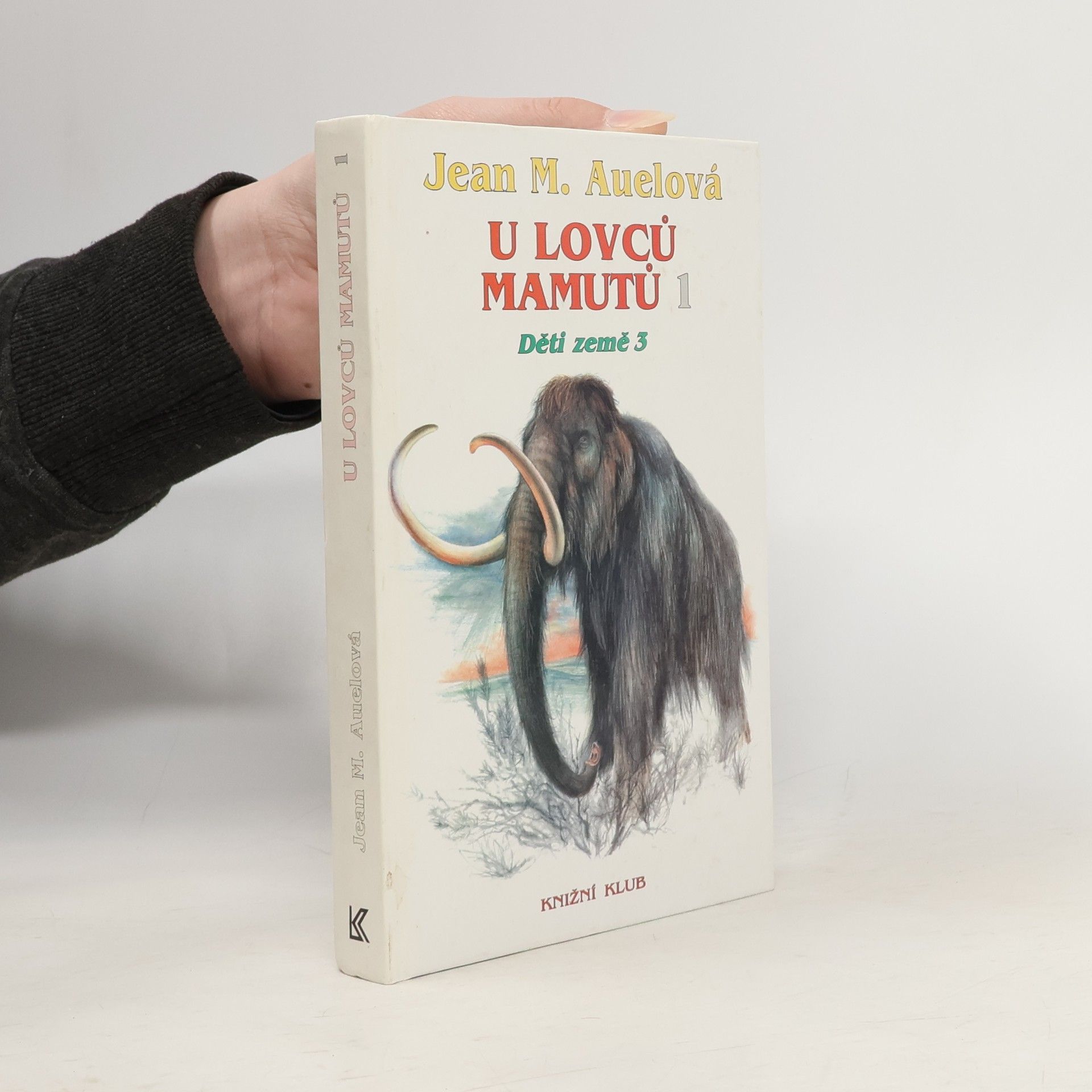 Jean M. Auelová U lovců mamutů 1 : Děti země. 3