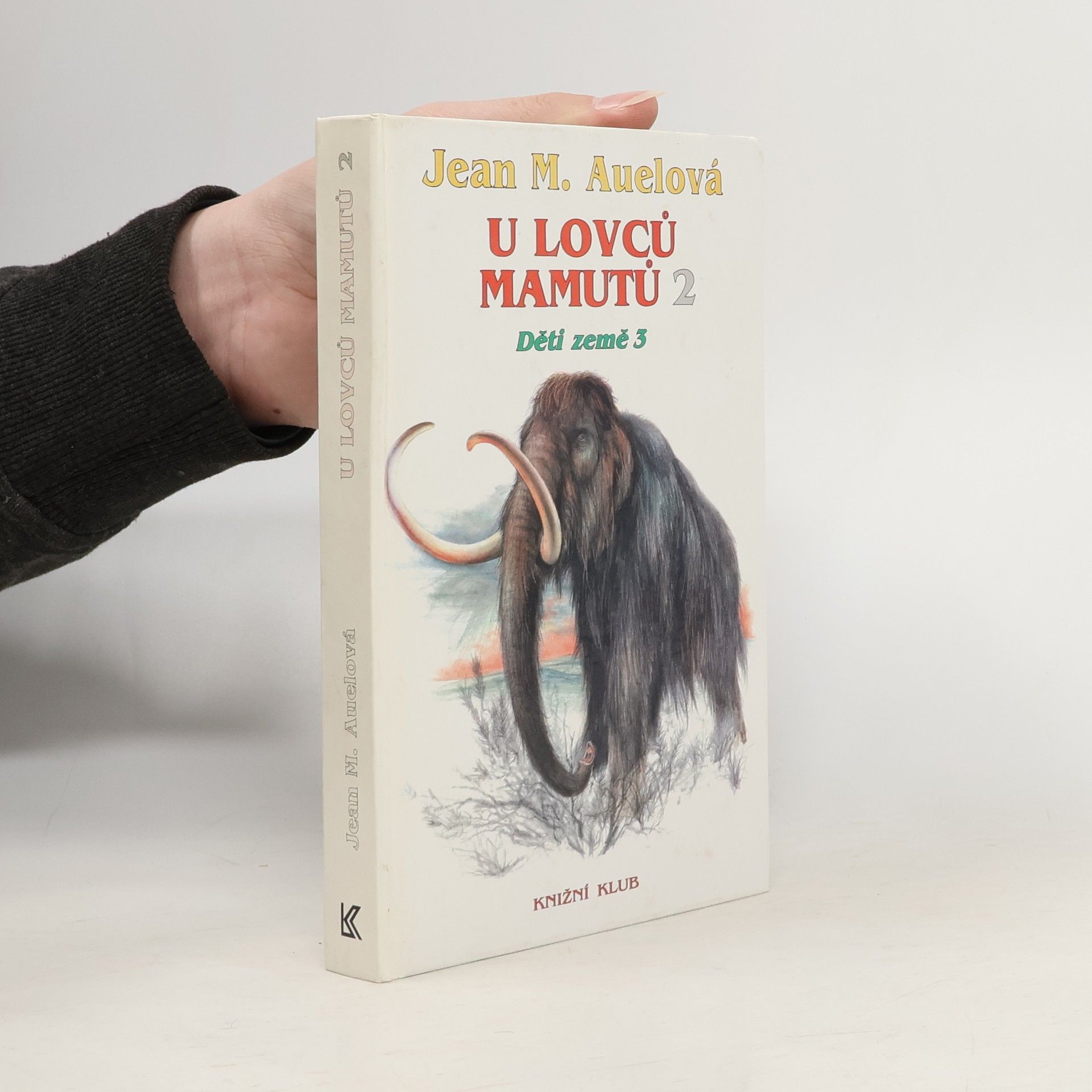 Jean Marie Auel Děti země 3 - U lovců mamutů 2