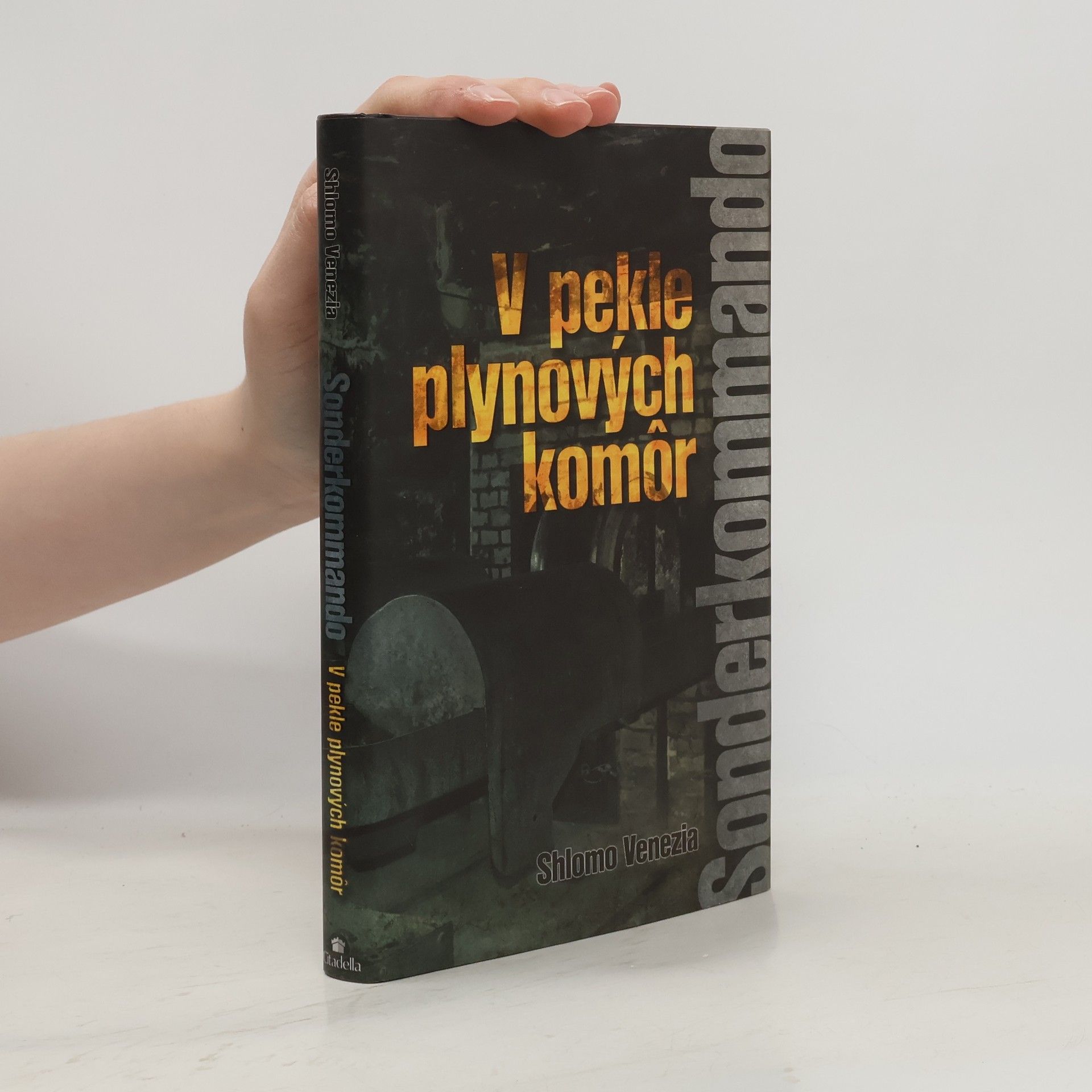 Shlomo Venezia Sonderkommando. V pekle plynových komôr