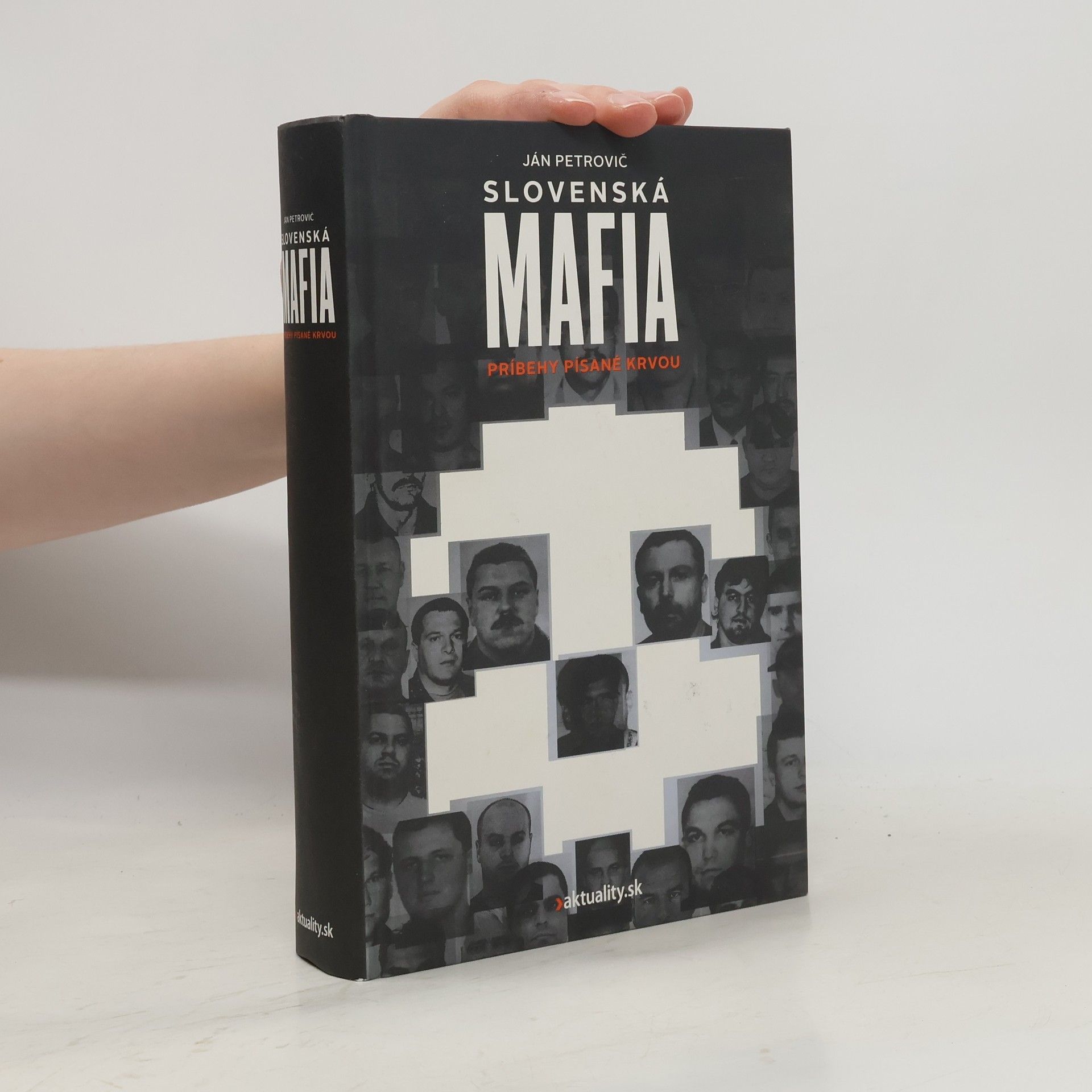 Ján Petrovič Slovenská mafia : príbehy písané krvou