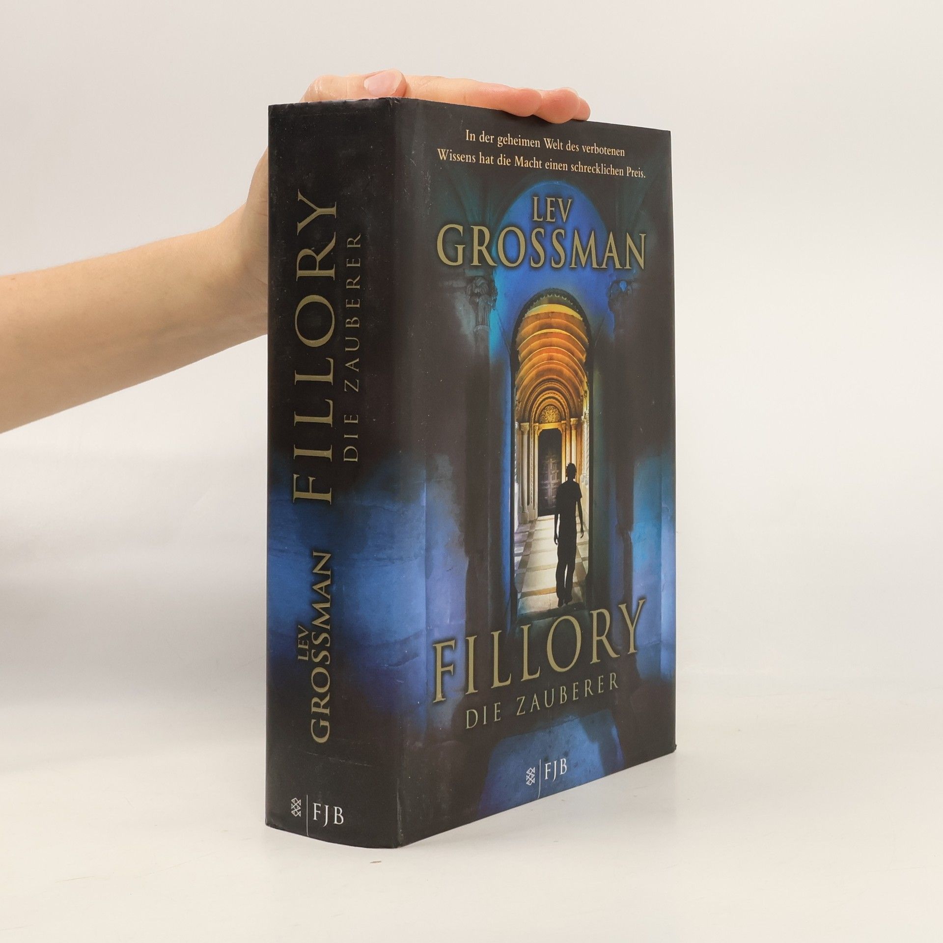 Lev Grossman Fillory. Die Zauberer