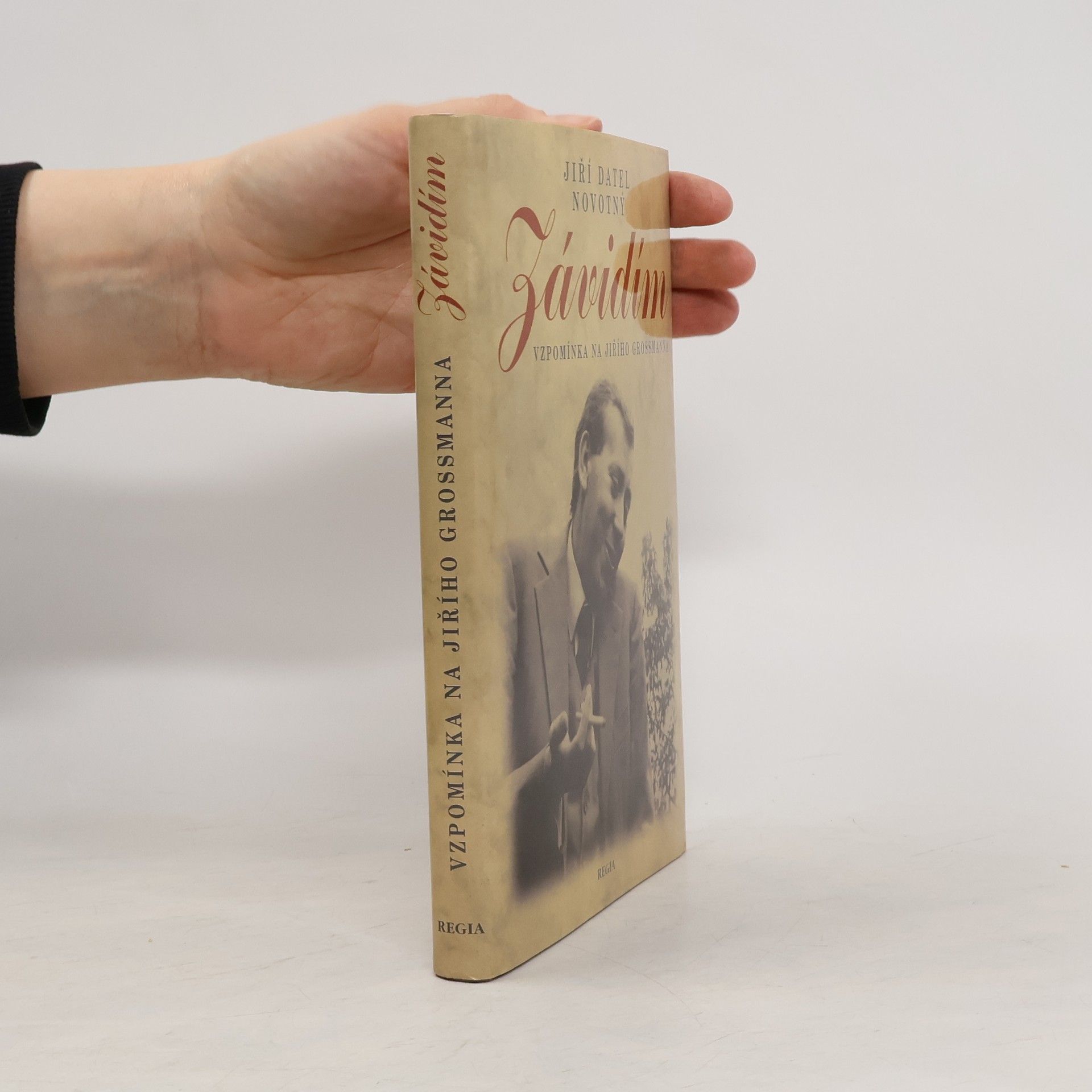 Jiří Datel Novotný Závidím. Vzpomínka na Jiřího Grossmana.