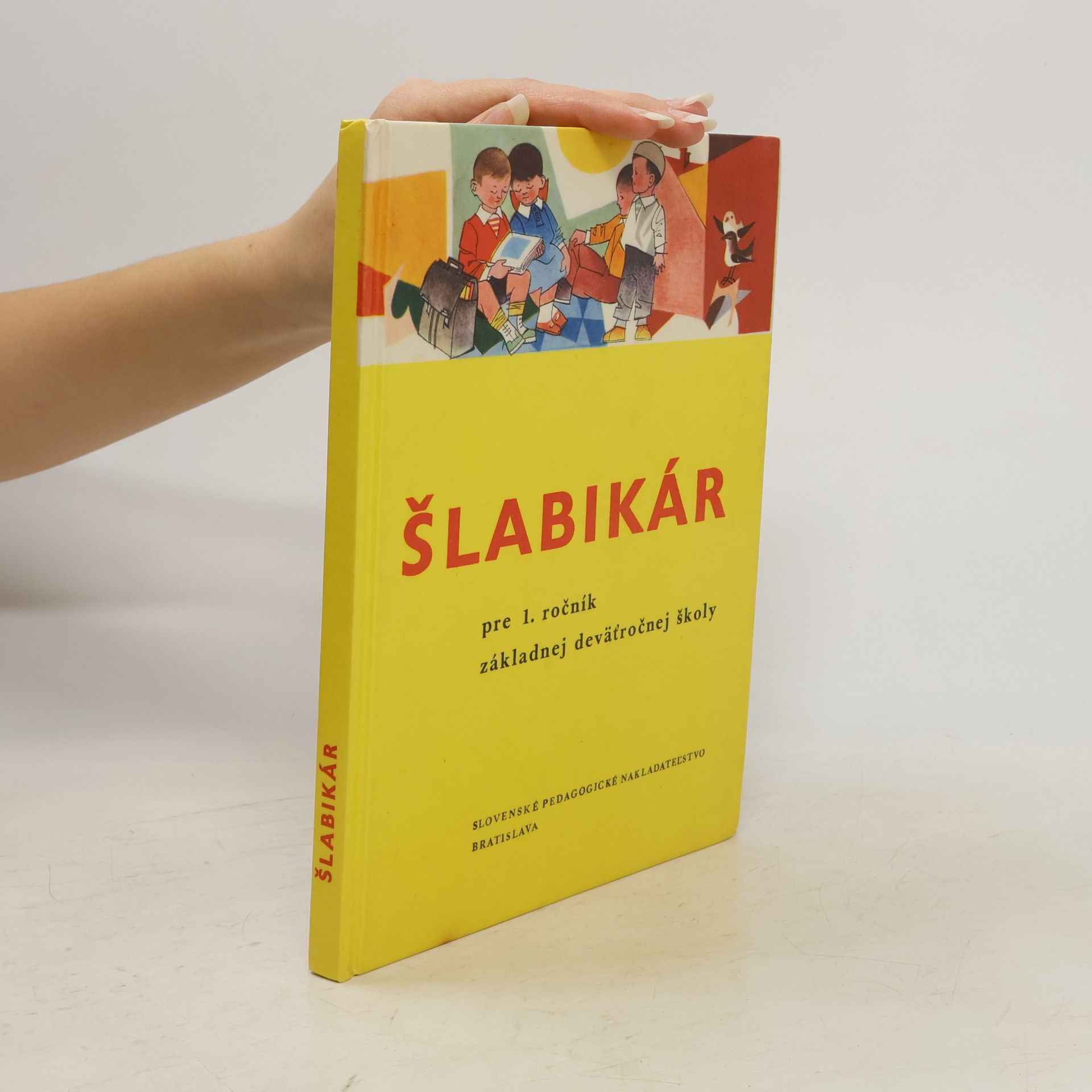 Kolektív autorov Šlabikár pre 1. ročník základnej deväťročnej školy